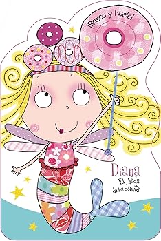 Diana, el hada de los dónut...