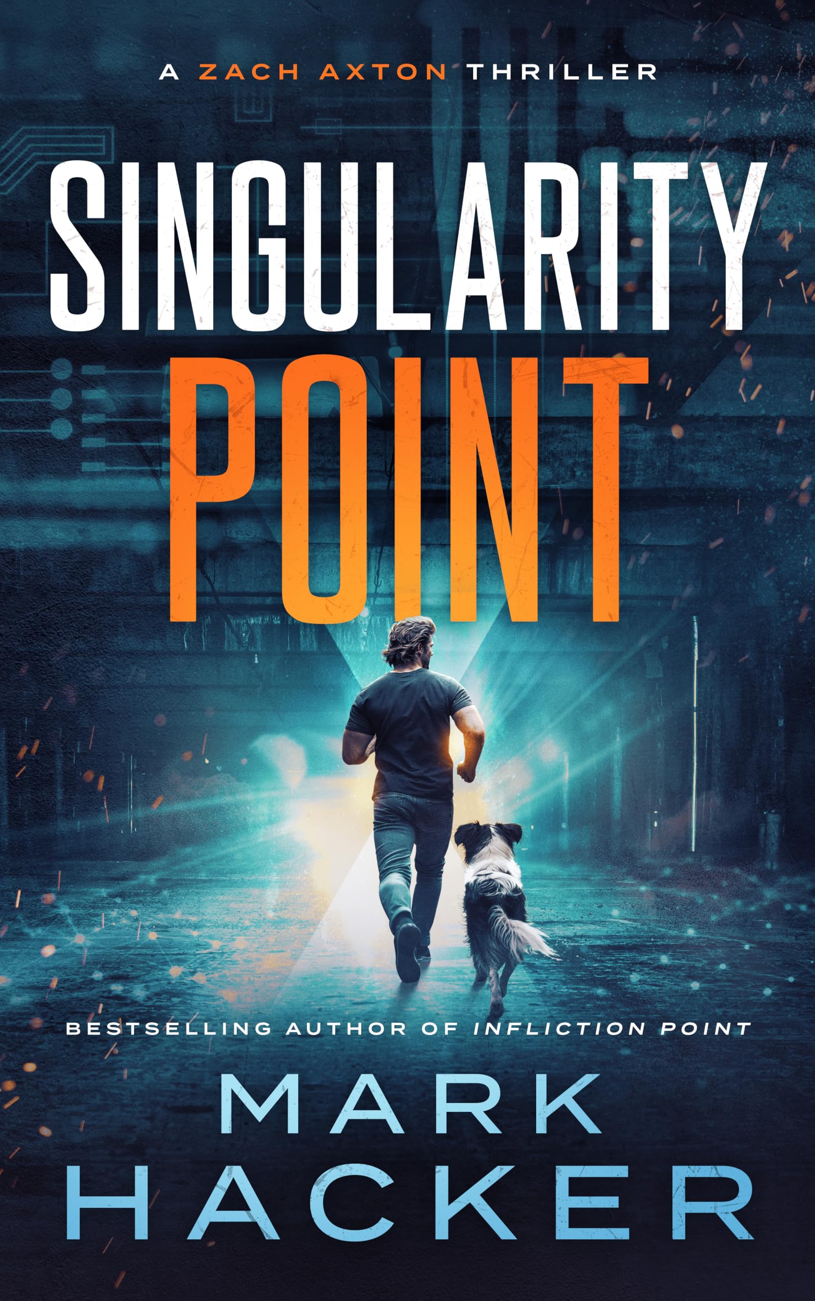 Singularity Point: A Zach Axton Thriller (The Zach Axton Series Book 2)