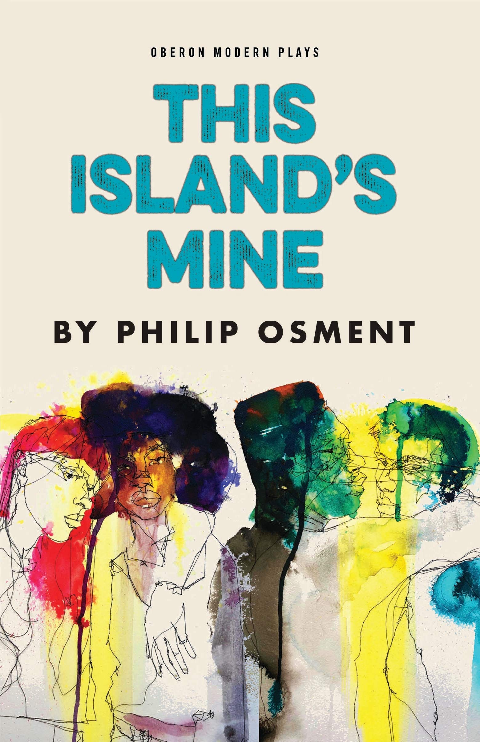 Buy This Island's Mine (Oberon Modern Plays) — BookShops.in