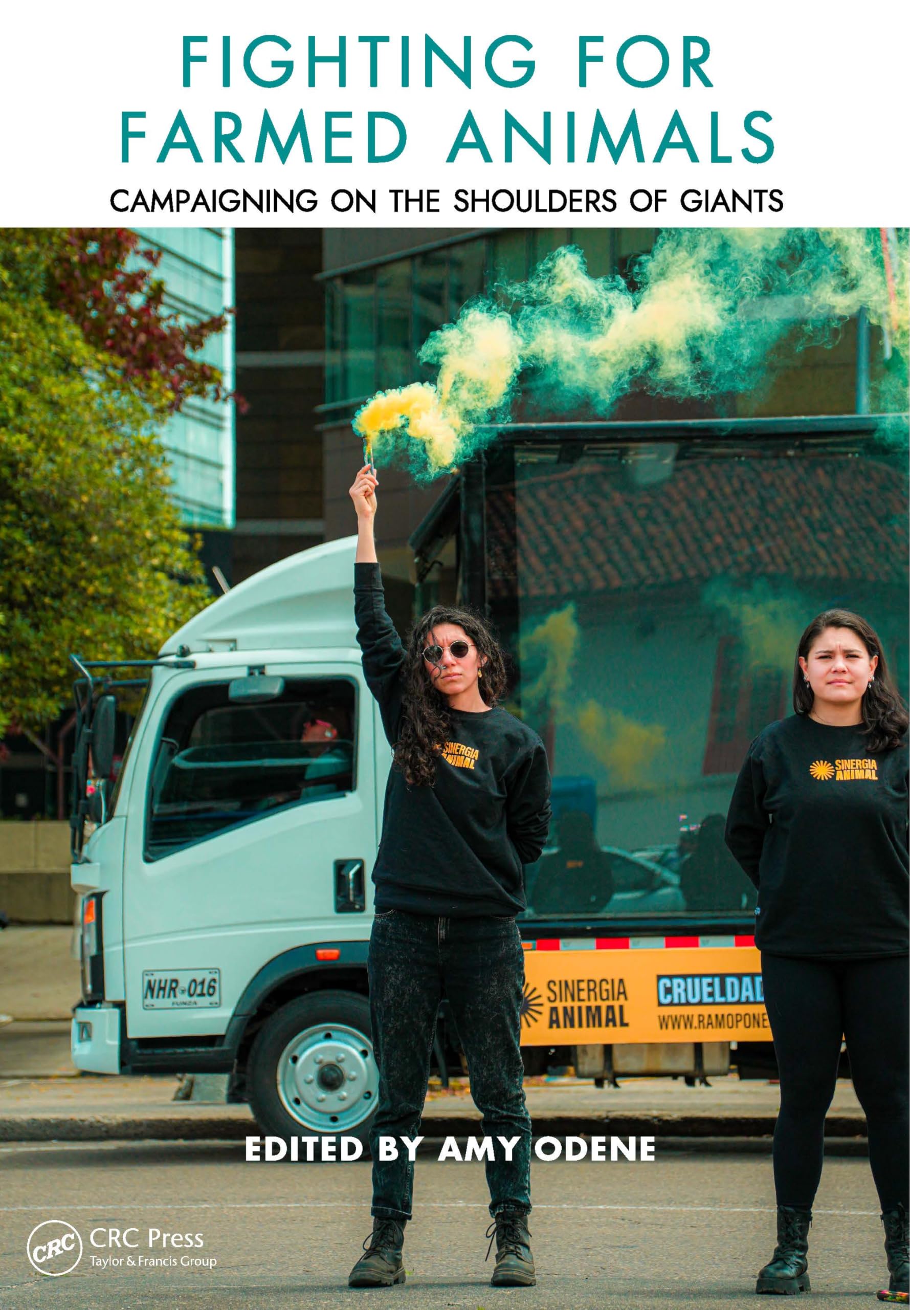 Fighting for Farmed Animals: Campaigning on the Shoulders of Giants