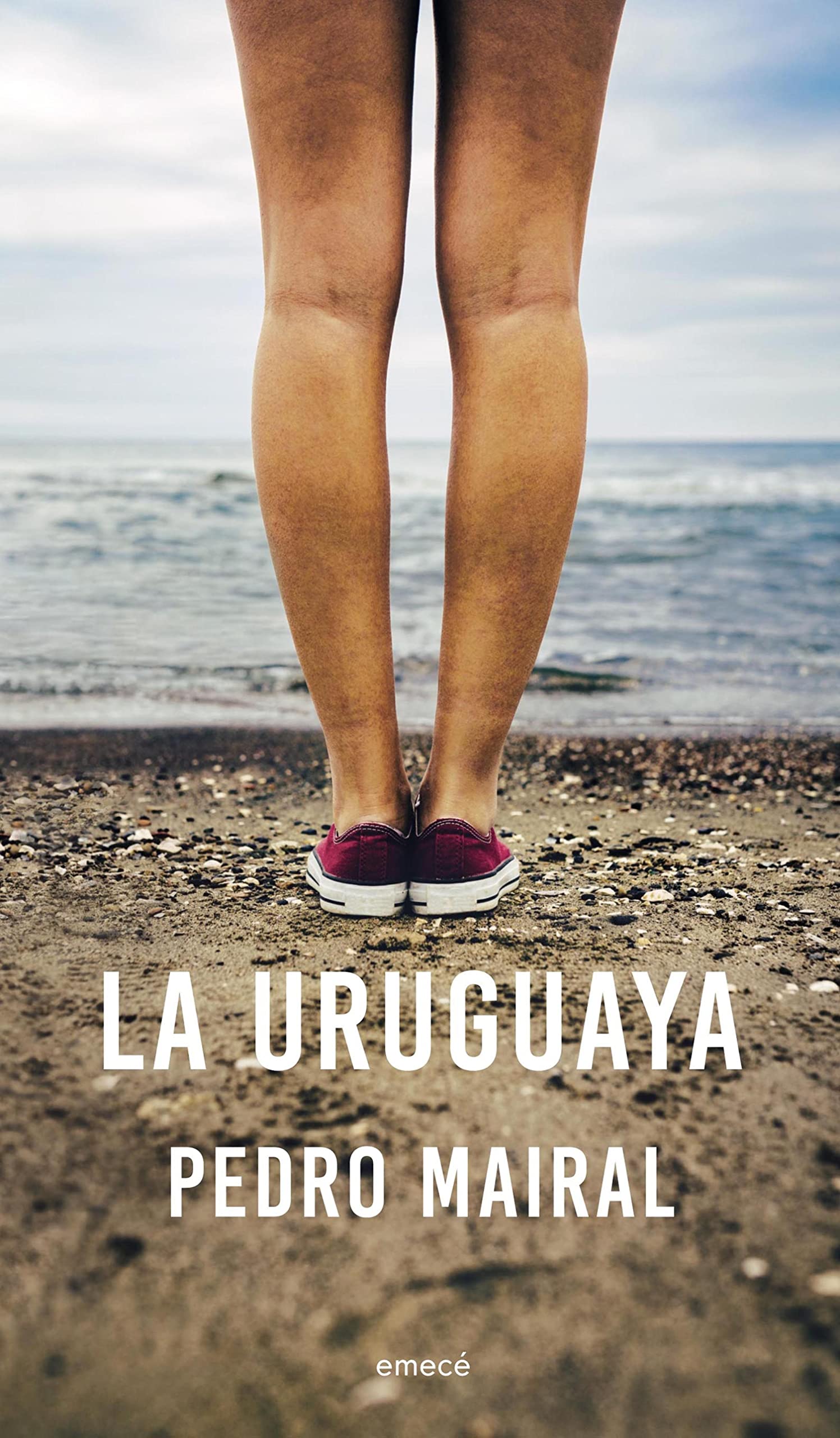 La uruguaya (Spanish Edition)