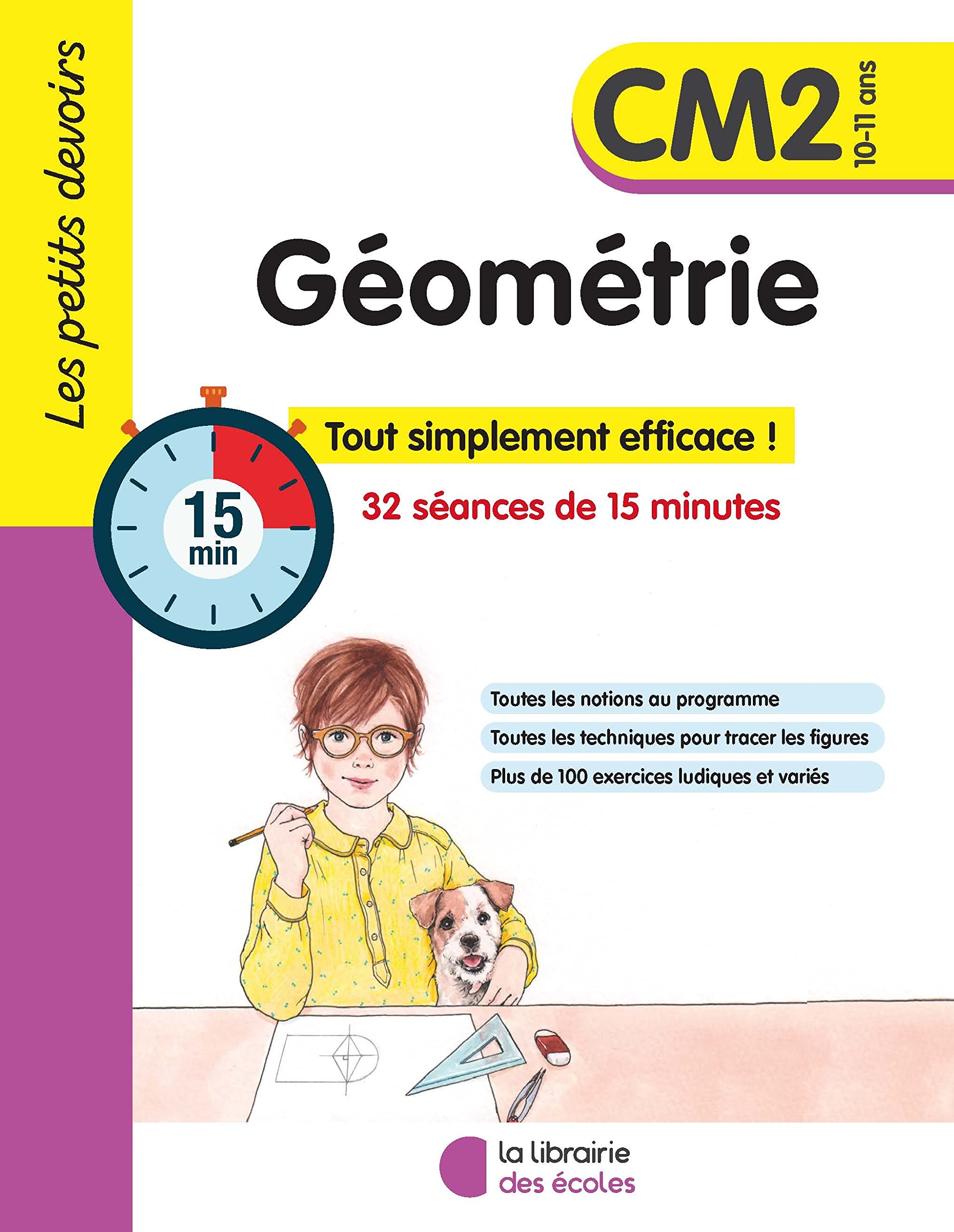 Les petits devoirs - Géométrie CM2: Tout simplement efficace ! 32 séances de 15 minutes