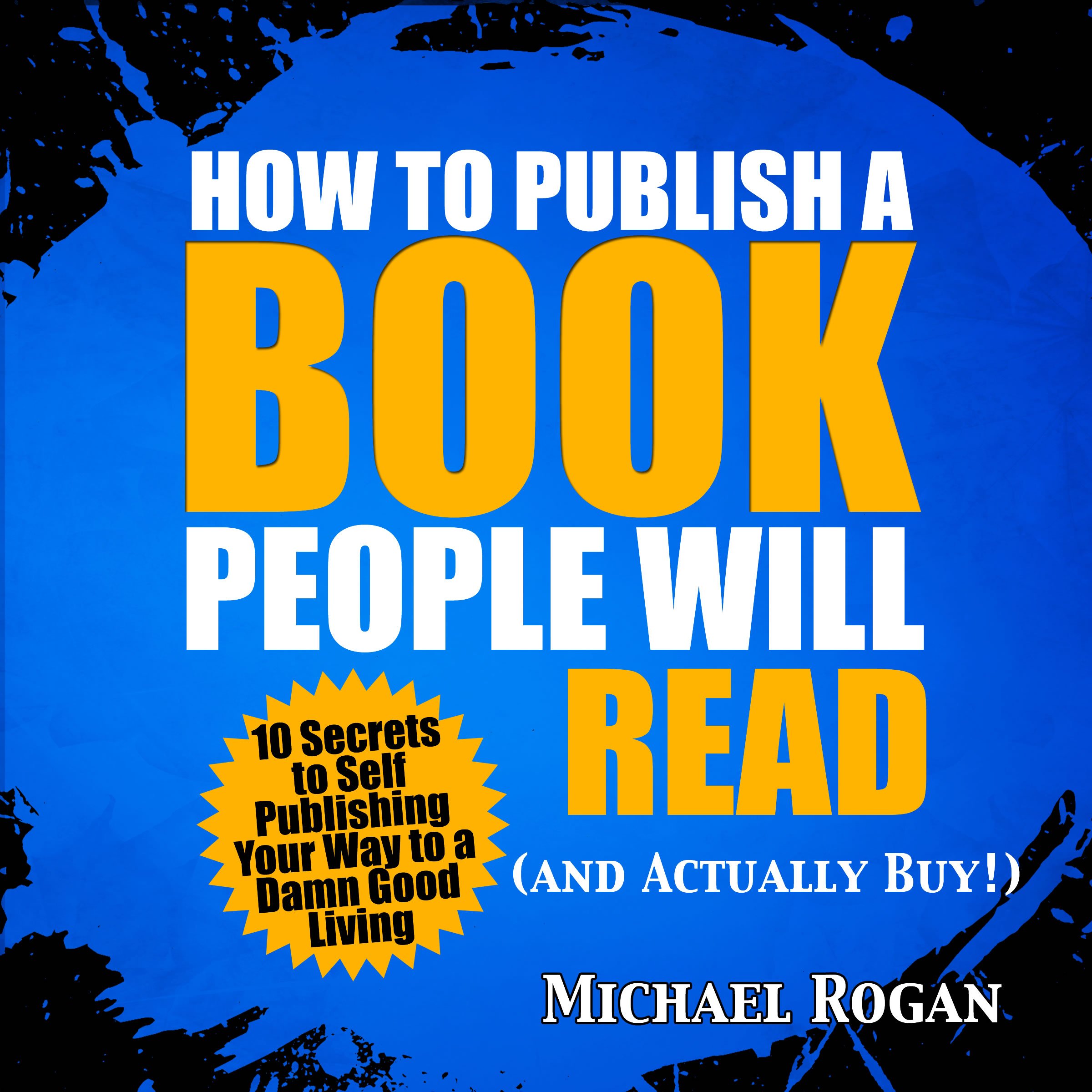 Cover art for How to Publish a Book That Doesn't Suck and Will Actually Sell