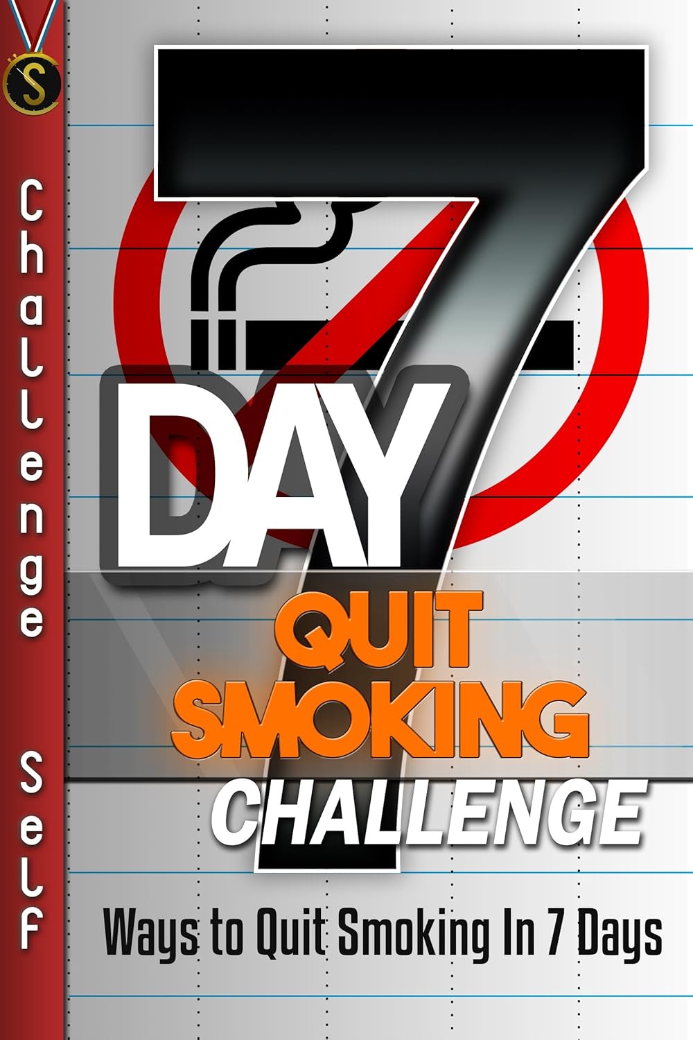 7Day Quit Smoking Challenge Ways to Quit Smoking In 7