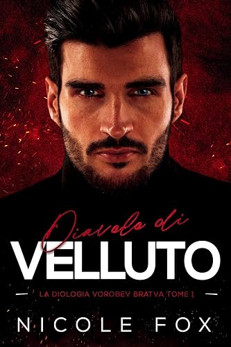 Diavolo Di Velluto (Vorobev Bratva Vol. 1)