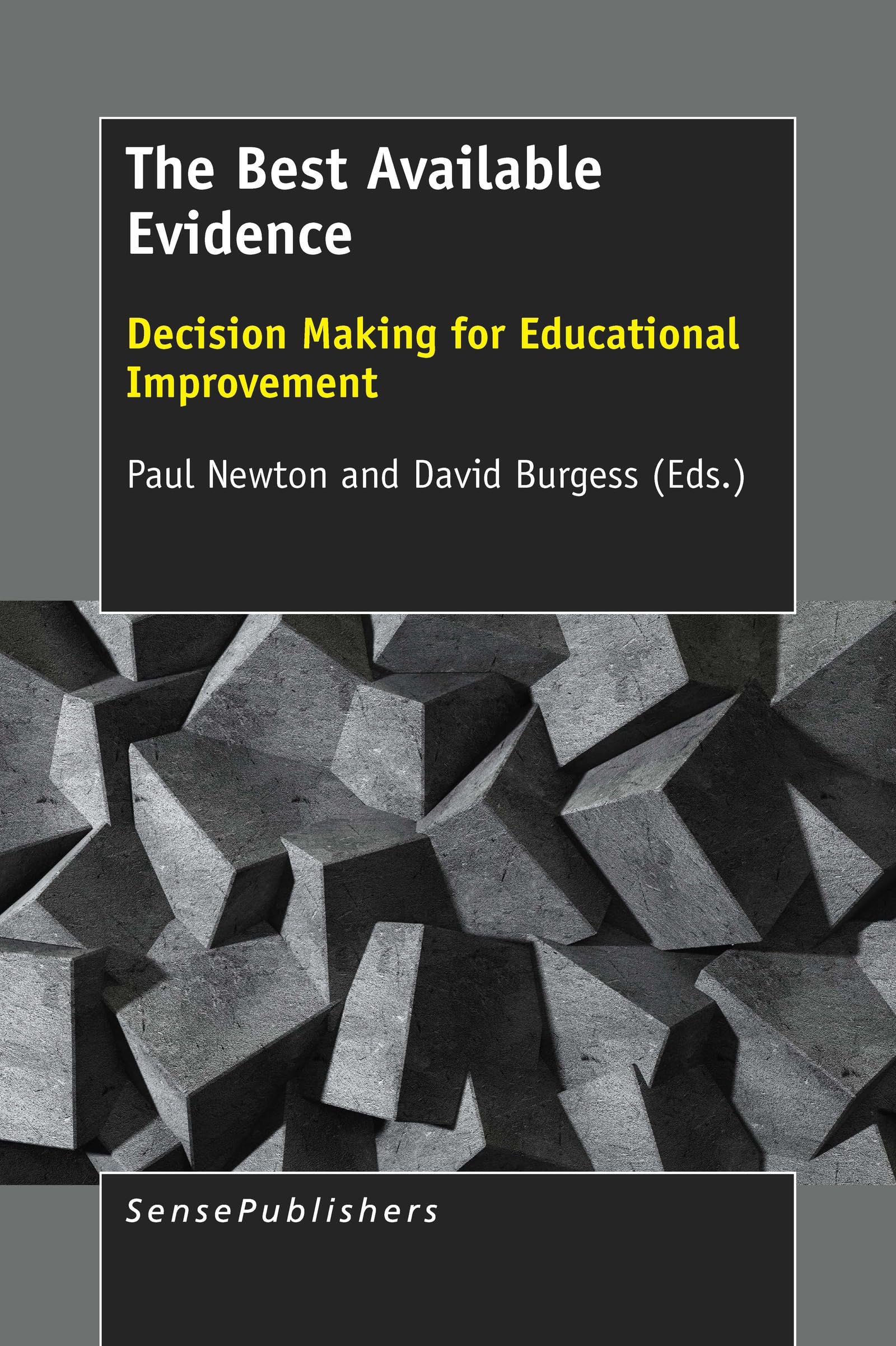Buy The Best Available Evidence: Decision Making for Educational Improvement — BookShops.in