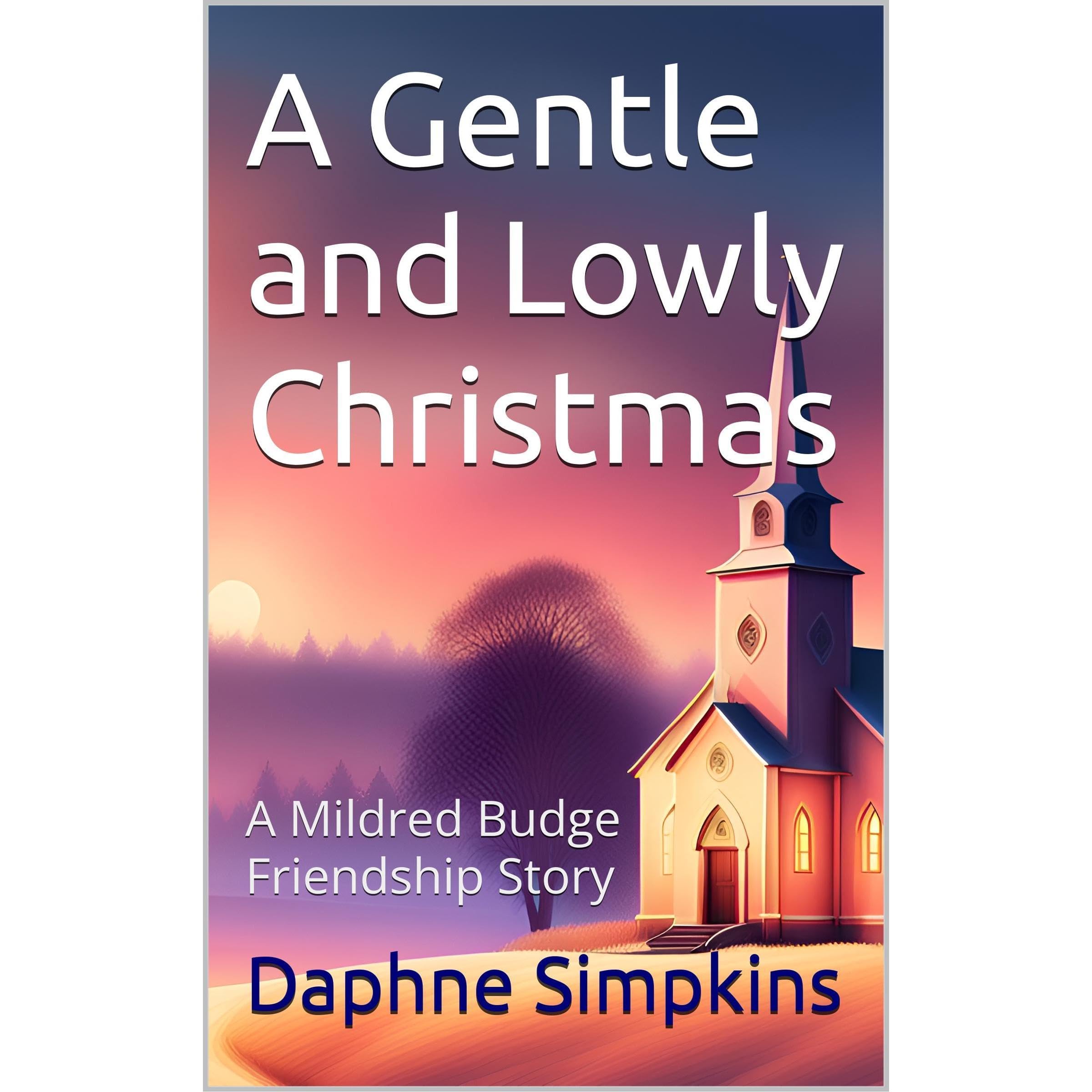 A Gentle and Lowly Christmas