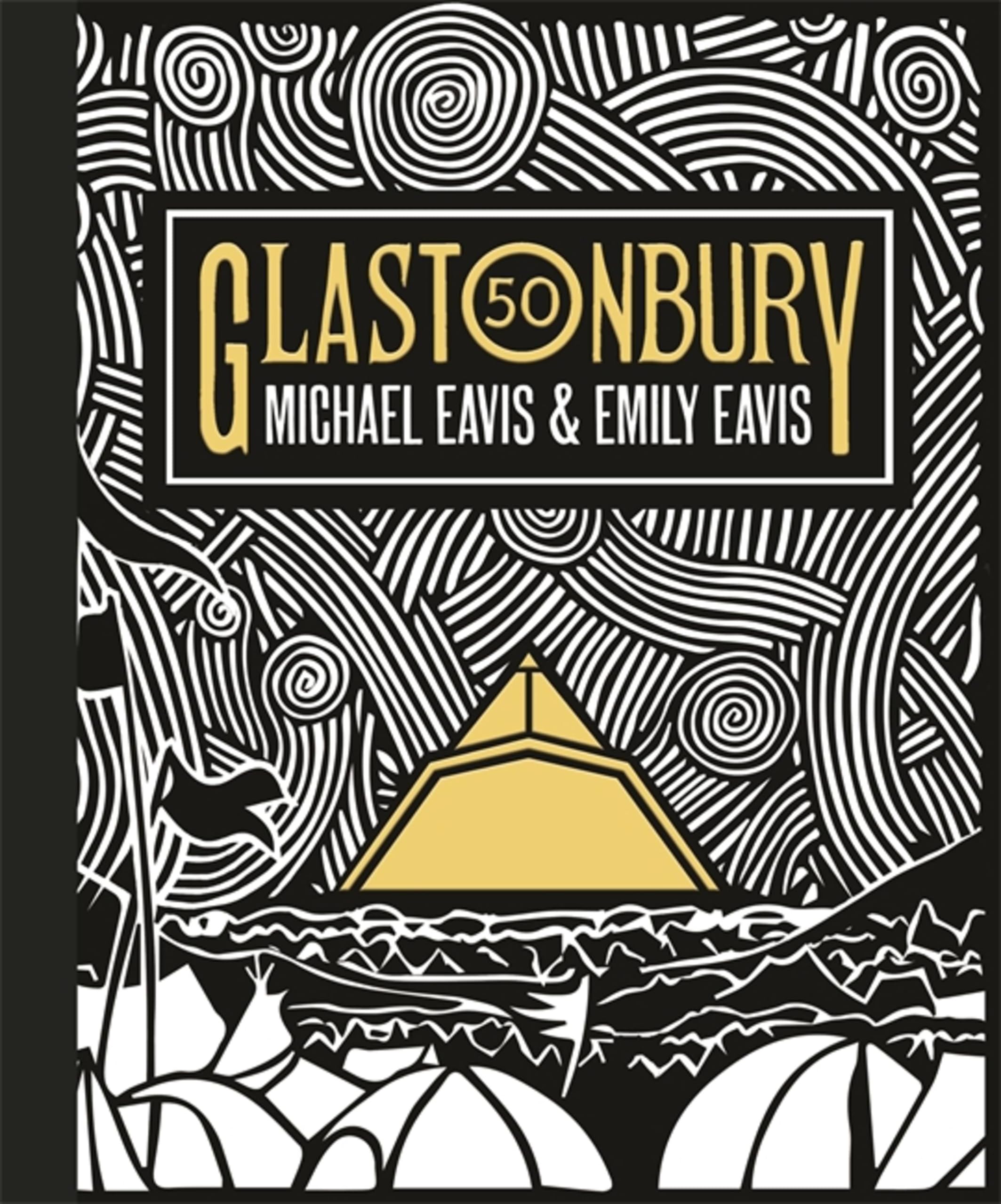 Glastonbury 50: The Official Celebration of the World's Greatest