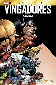 Vingadores: A Queda: Marvel Essenciais
