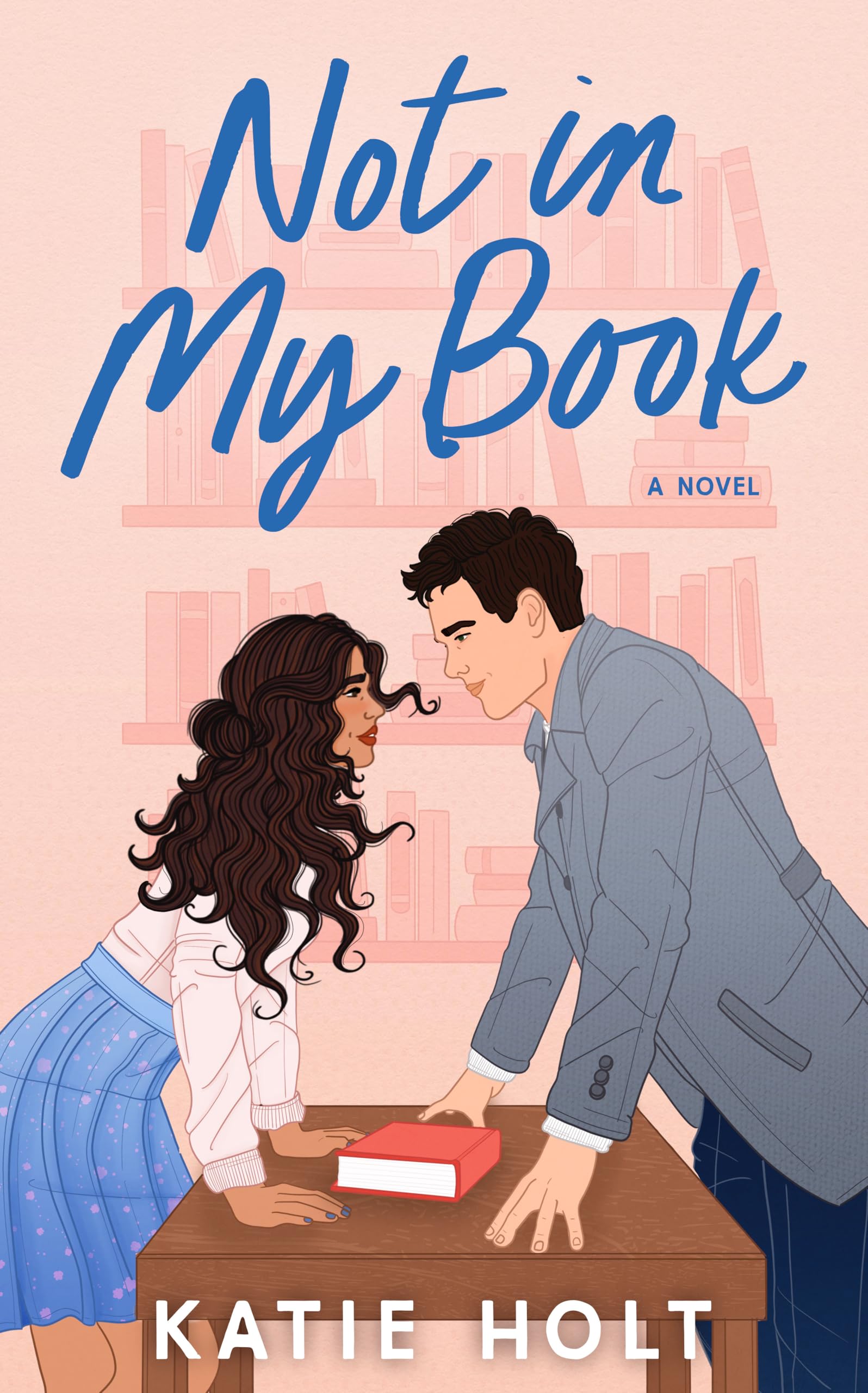 Buy Not in My Book: A Novel — BookShops.in