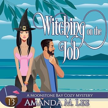 Witching on the Job Audiobook by Amanda M. Lee episode artwork