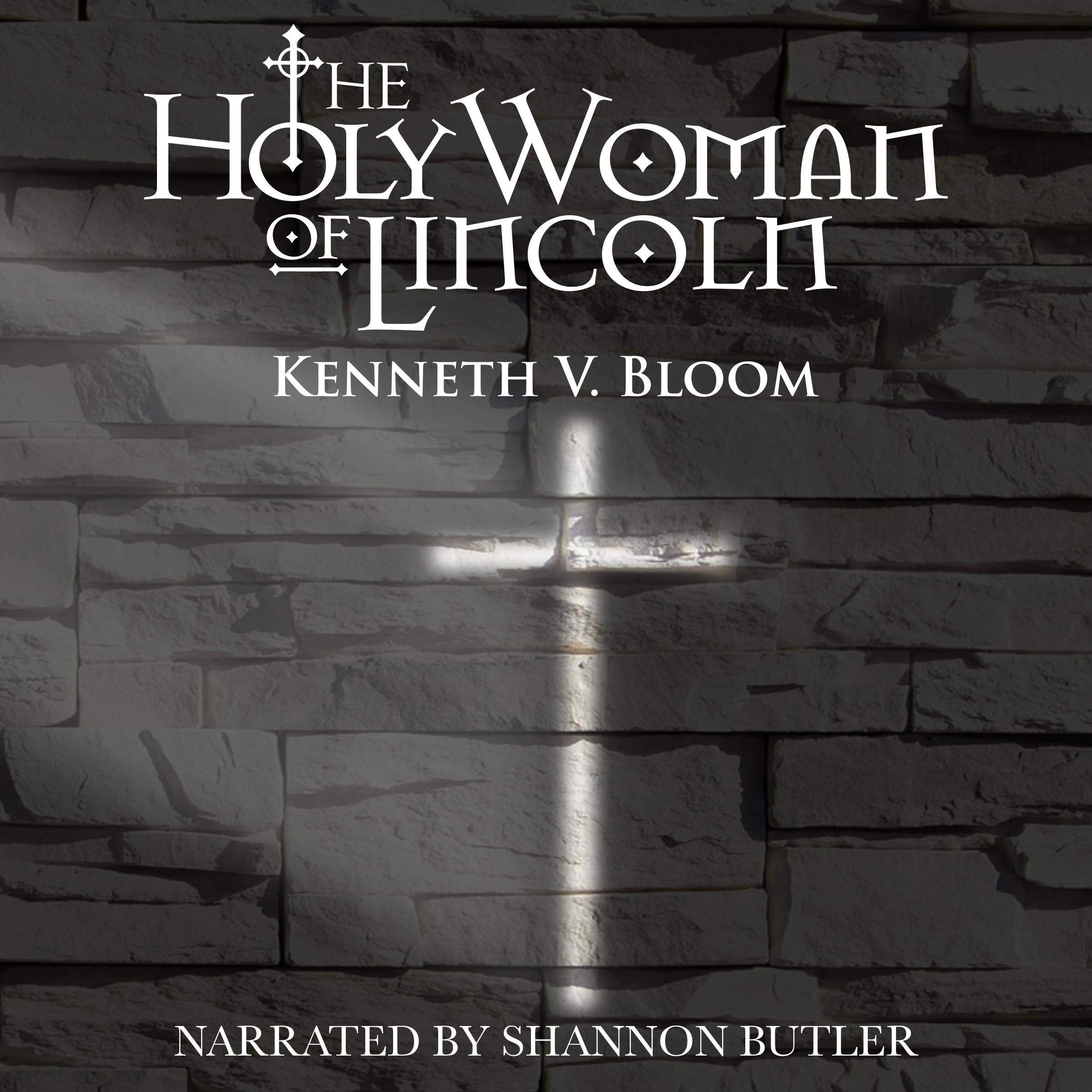 The Holy Woman of Lincoln