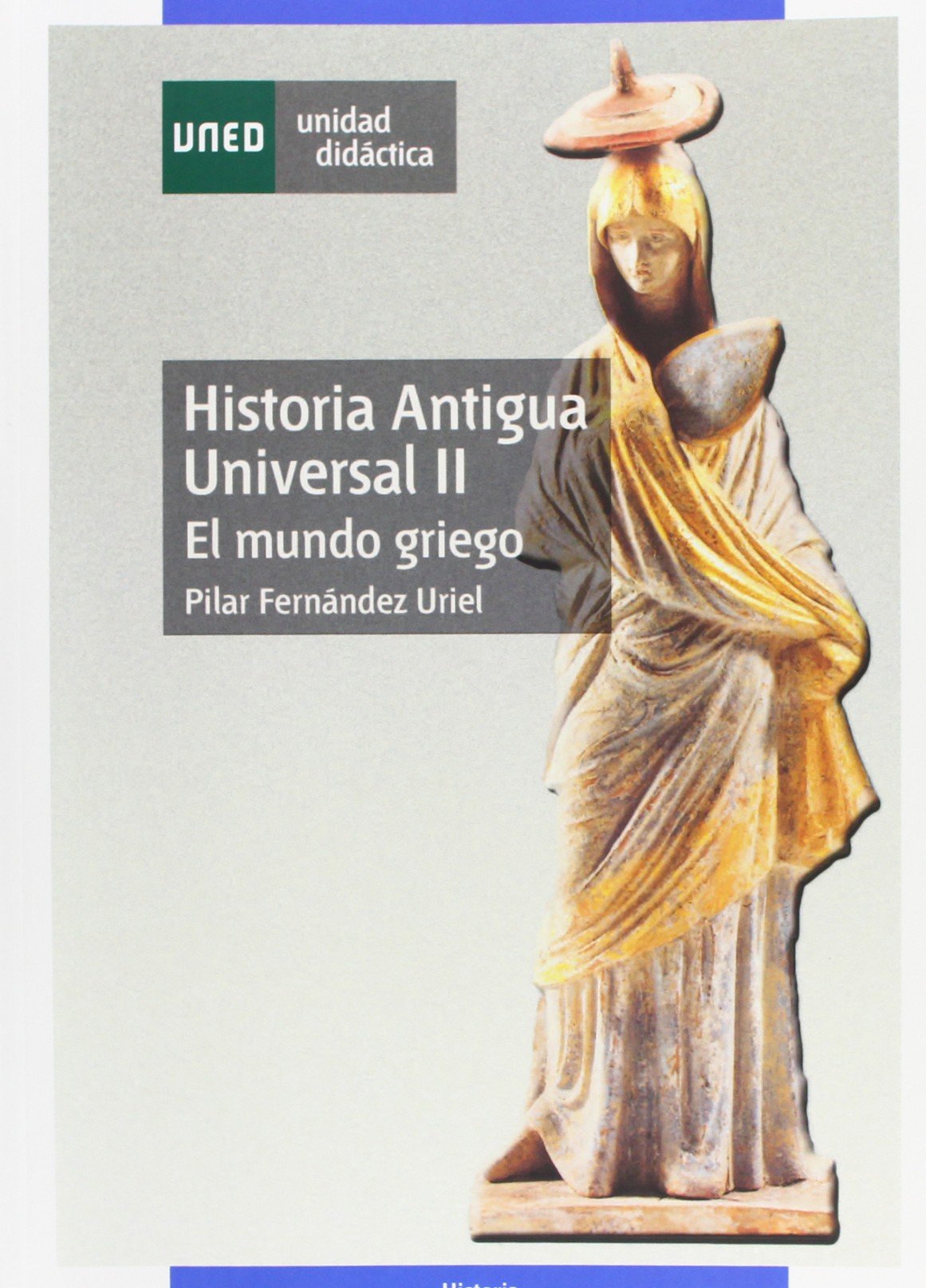 Historia antigua universal II. el mundo griego