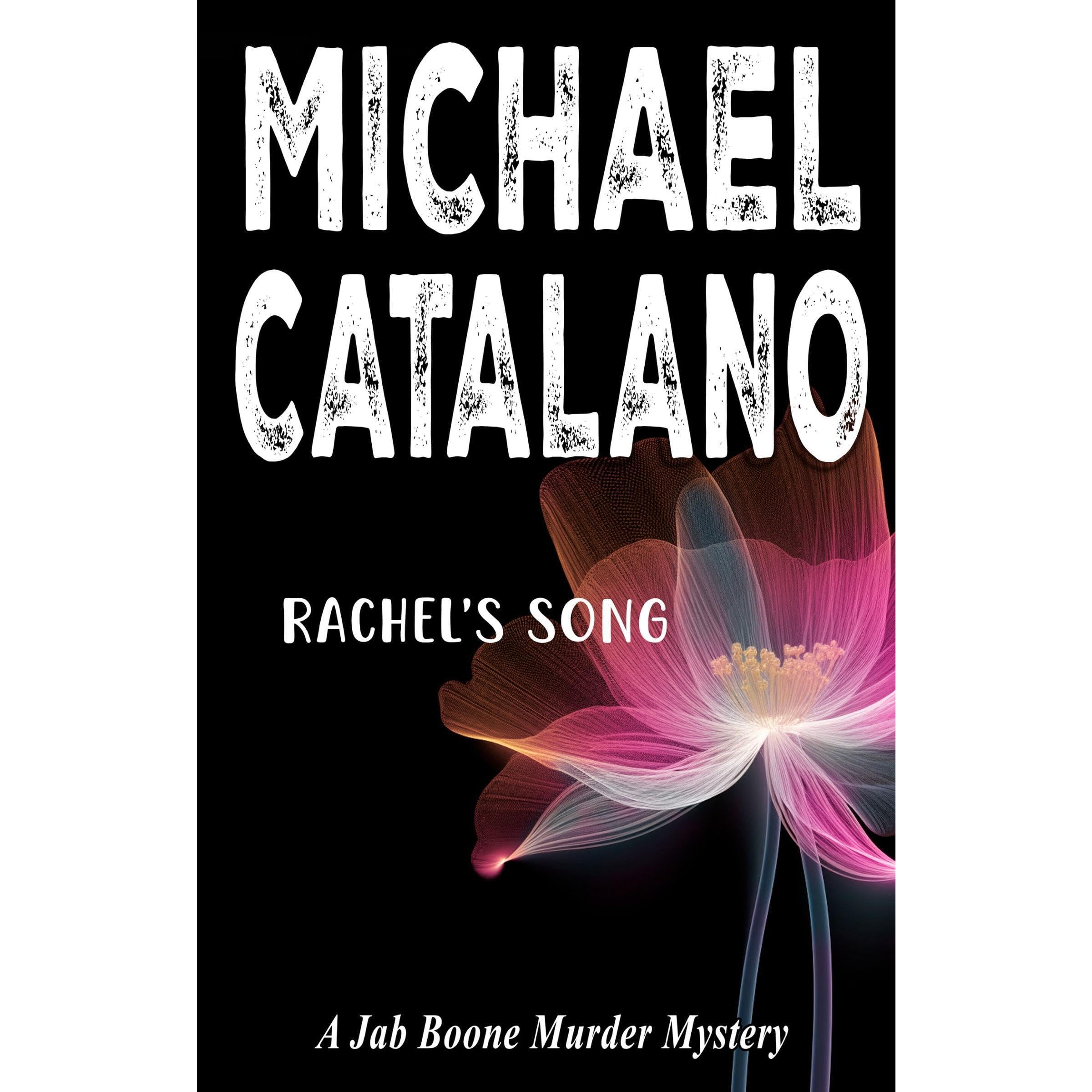 Book 25: Rachel's Song (Jab Boone Murder Mystery Series)
