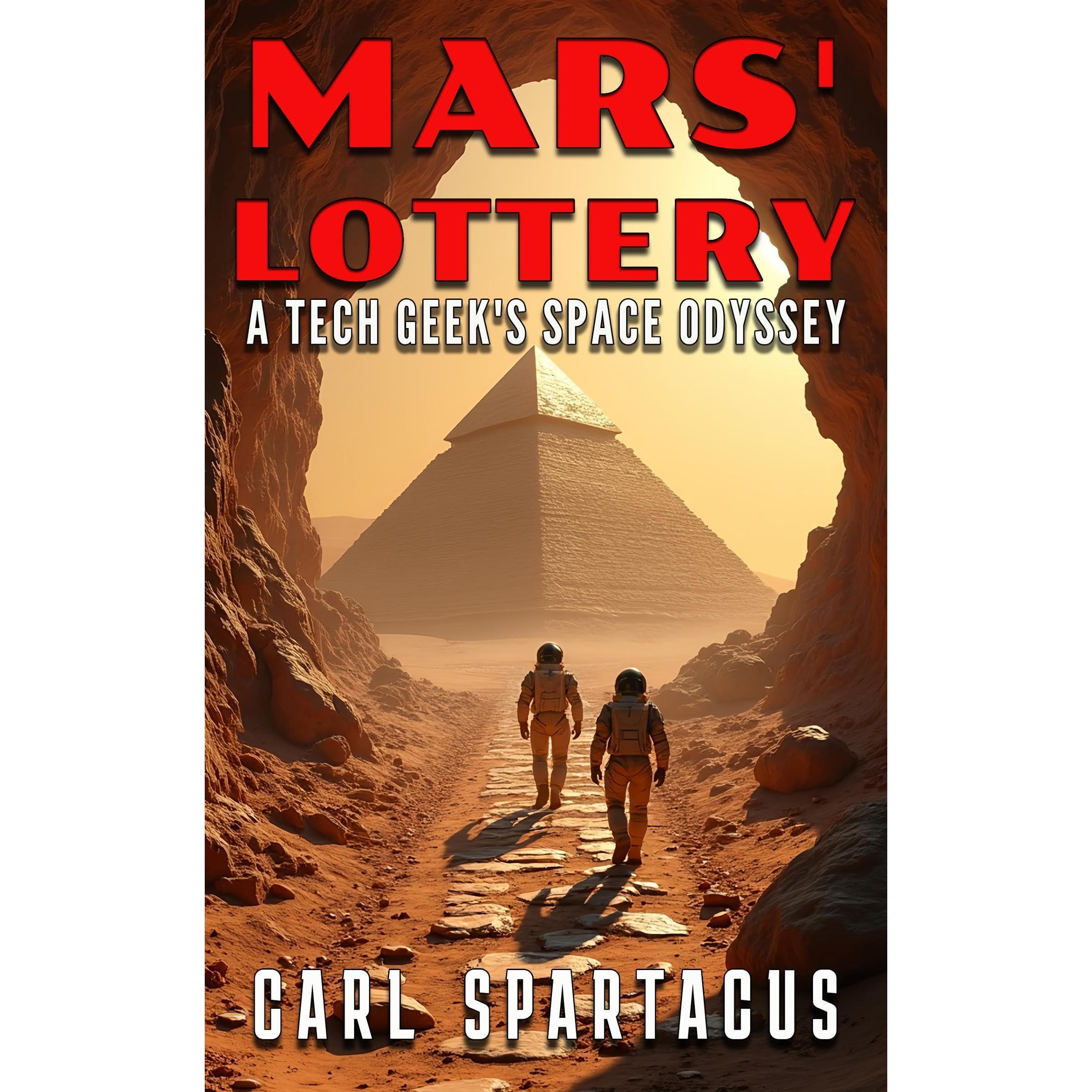 Mars' Lottery: A Tech Geek's Space Odyssey