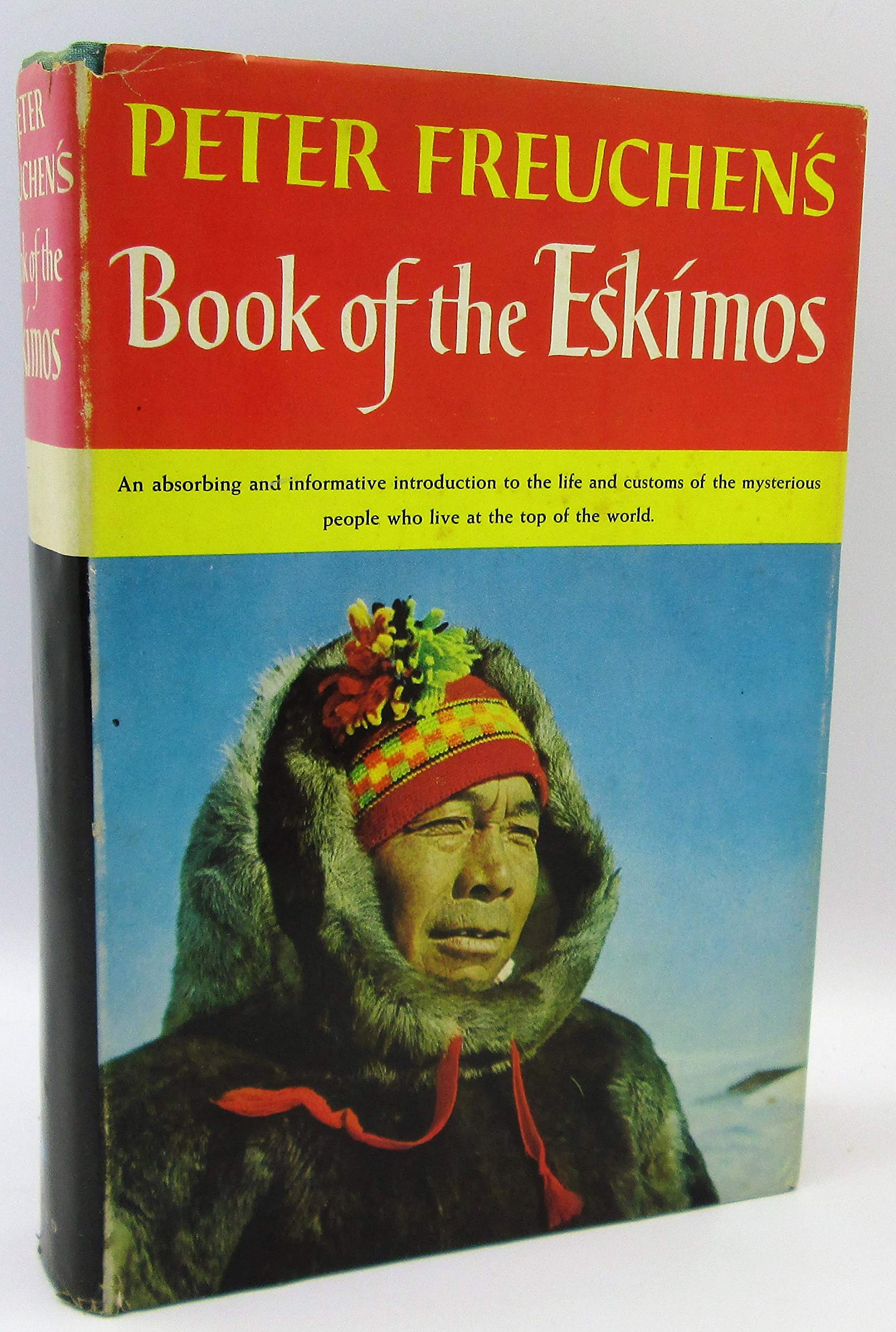 Peter Freuchen's Book of Eskimos [Hardcover]