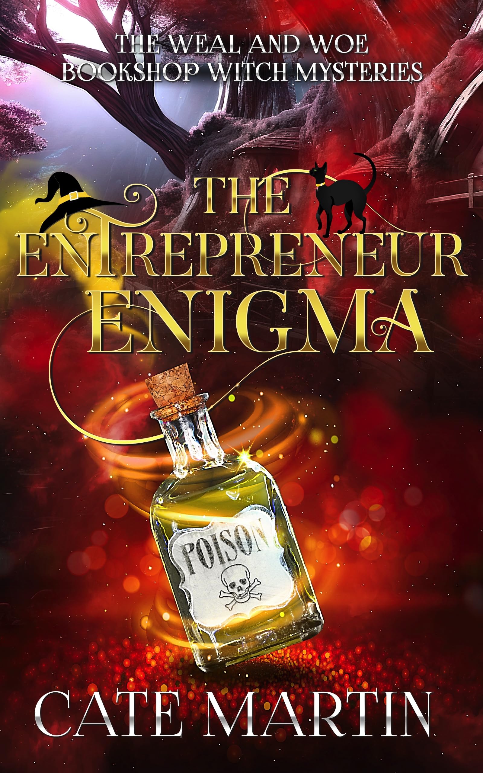 The Entrepreneur Enigma: A Weal & Woe Bookshop Witch Mystery (The Weal and Woe Bookshop Witch Mystery Book 4)