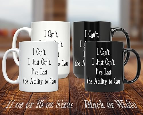 Miniatura 3 de I Just Can't Even - Taza de café divertida con pérdida de motivación (11 onzas, blanco)