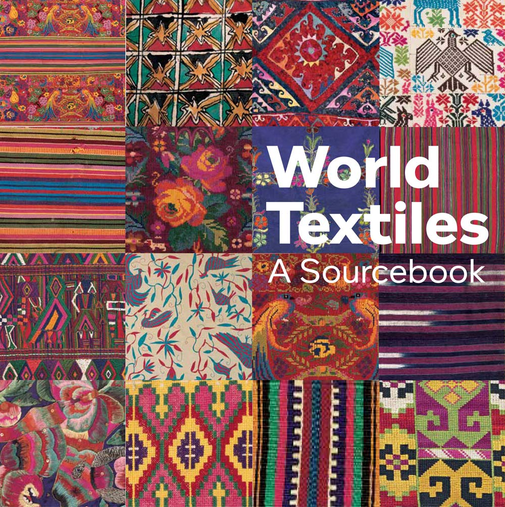 World Textiles: A Sourcebook Paperback – 1 October 2011