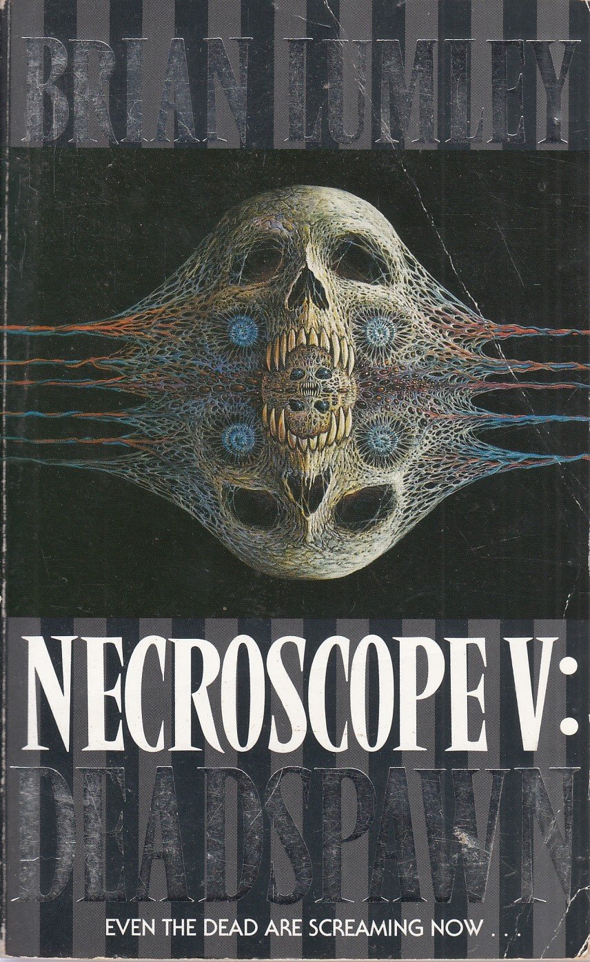 DEADSPAWN: Book 5 (Necroscope)