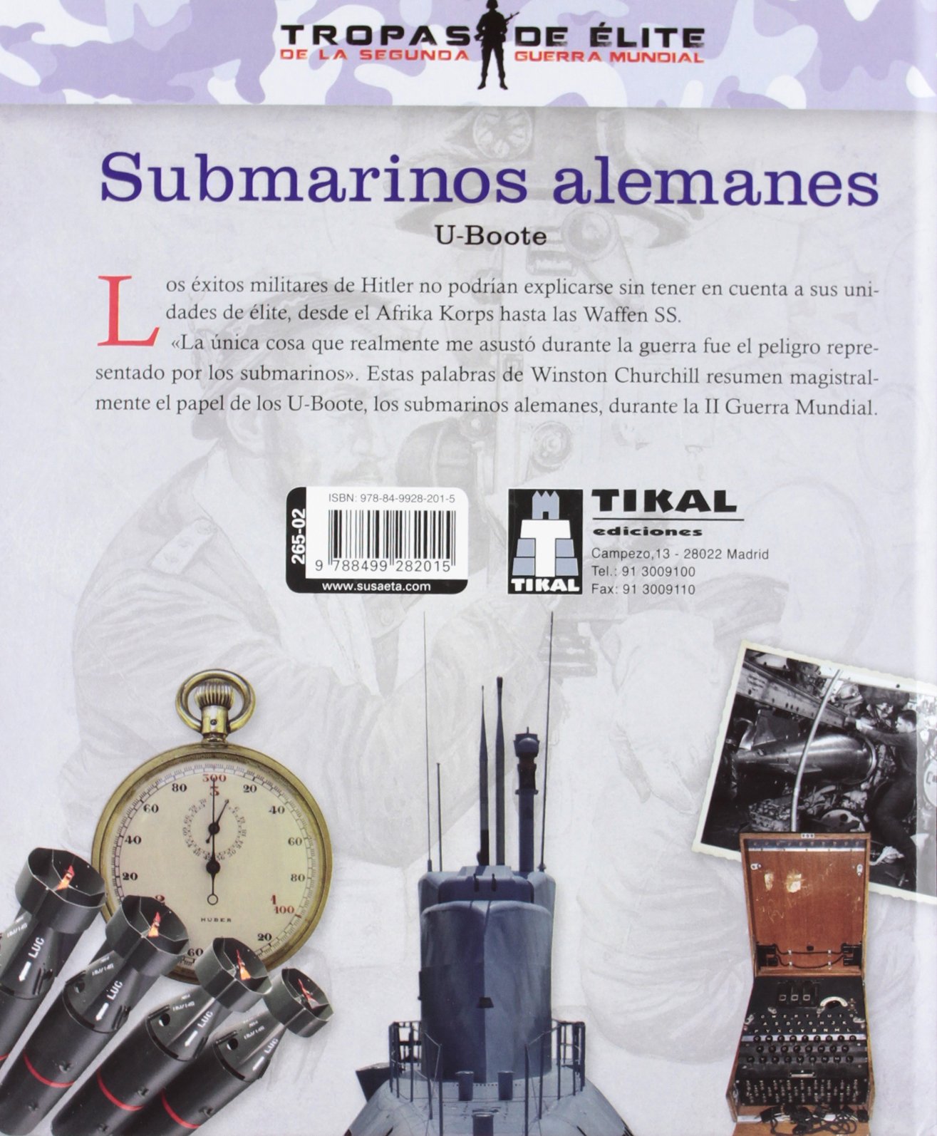 Submarinos alemanes. U-Boote (Tropas de élite)