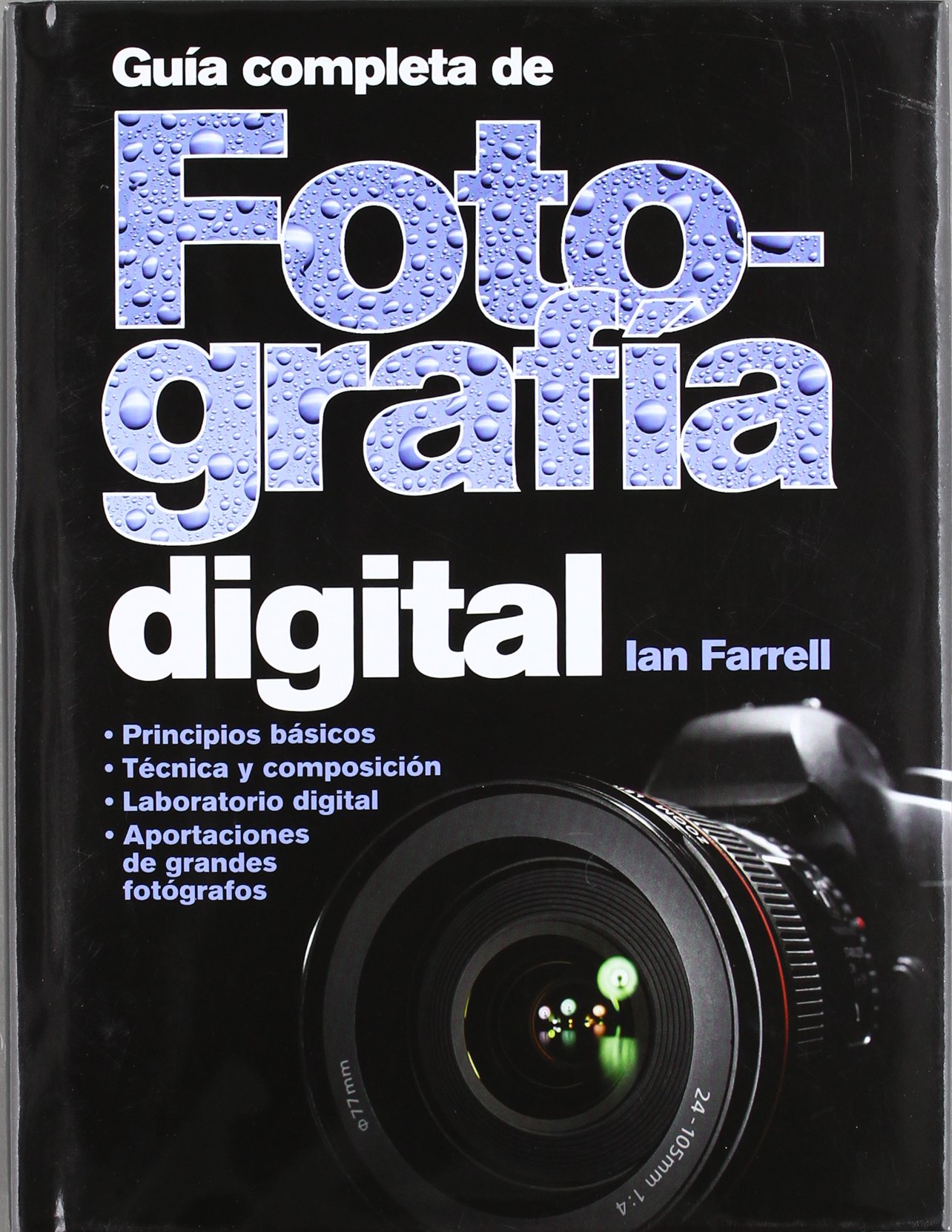 GUÍA COMPLETA DE FOTOGRAFÍA DIGITAL