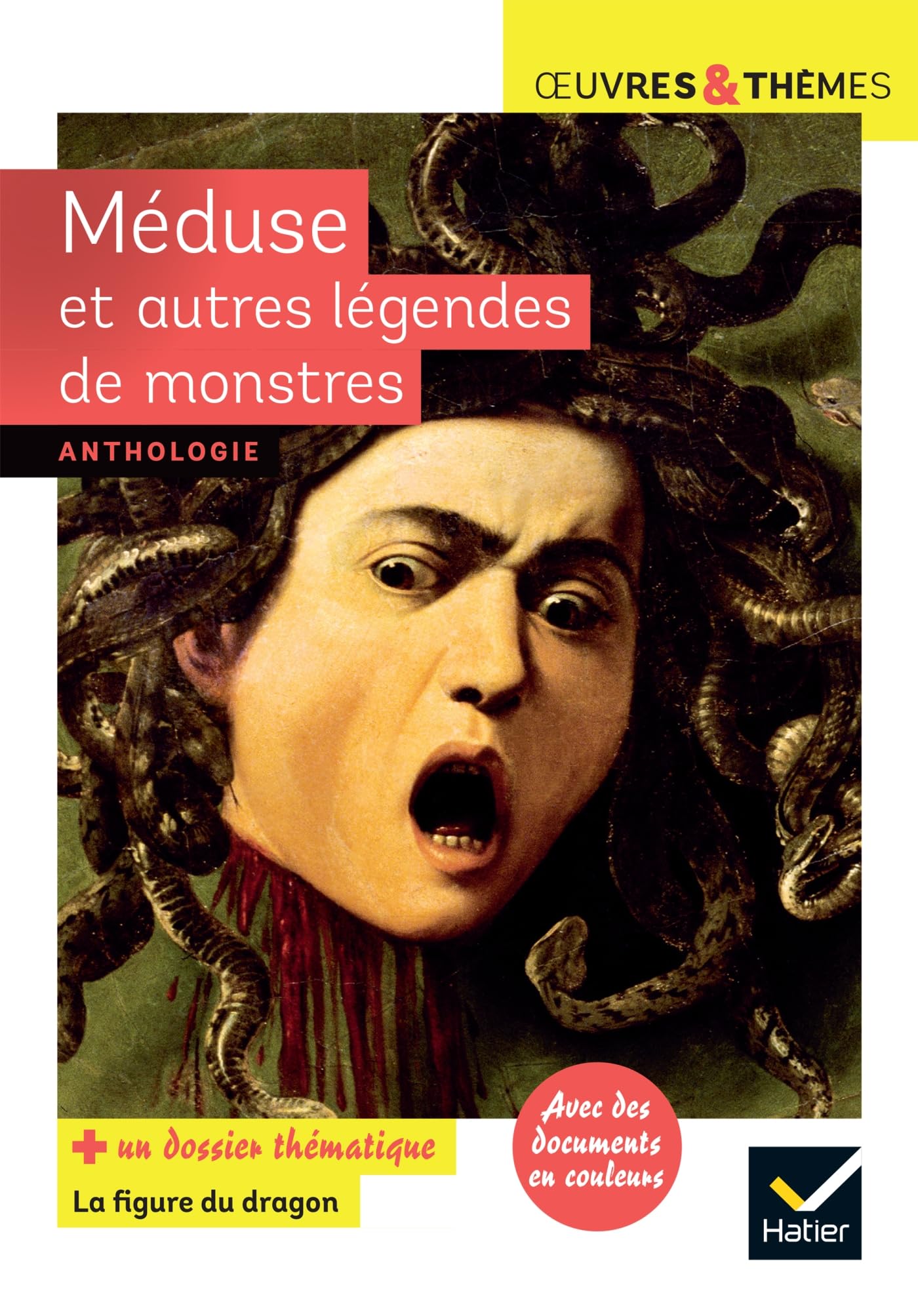 Méduse Et Autres Légendes de Monstres. Adaptées Par N. Hawthorne (Le Livre Des Merveilles) (Oeuvres & Thèmes (135)