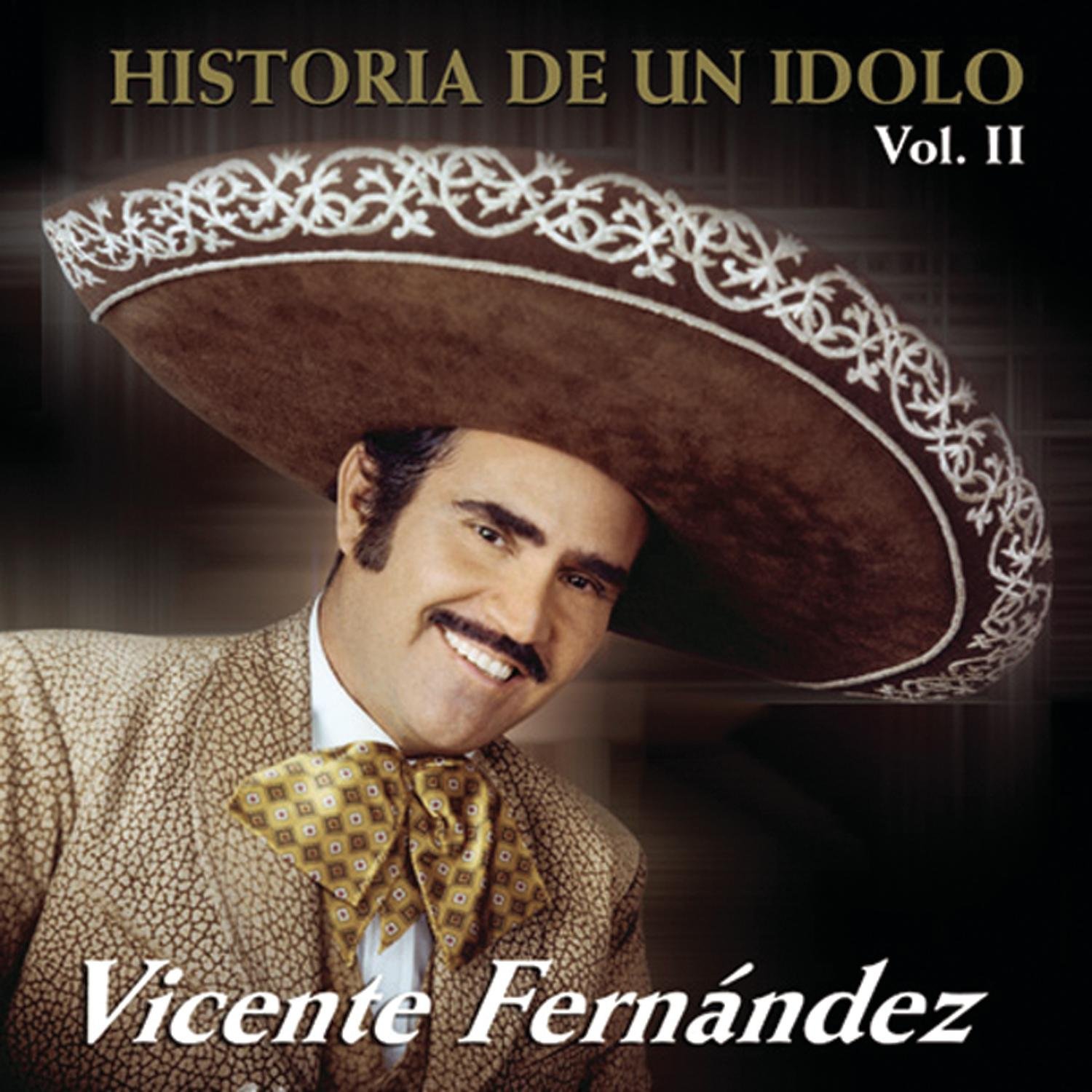 Historia De Un Idolo Vol. 2 [Audio CD] Fernandez, Vicente