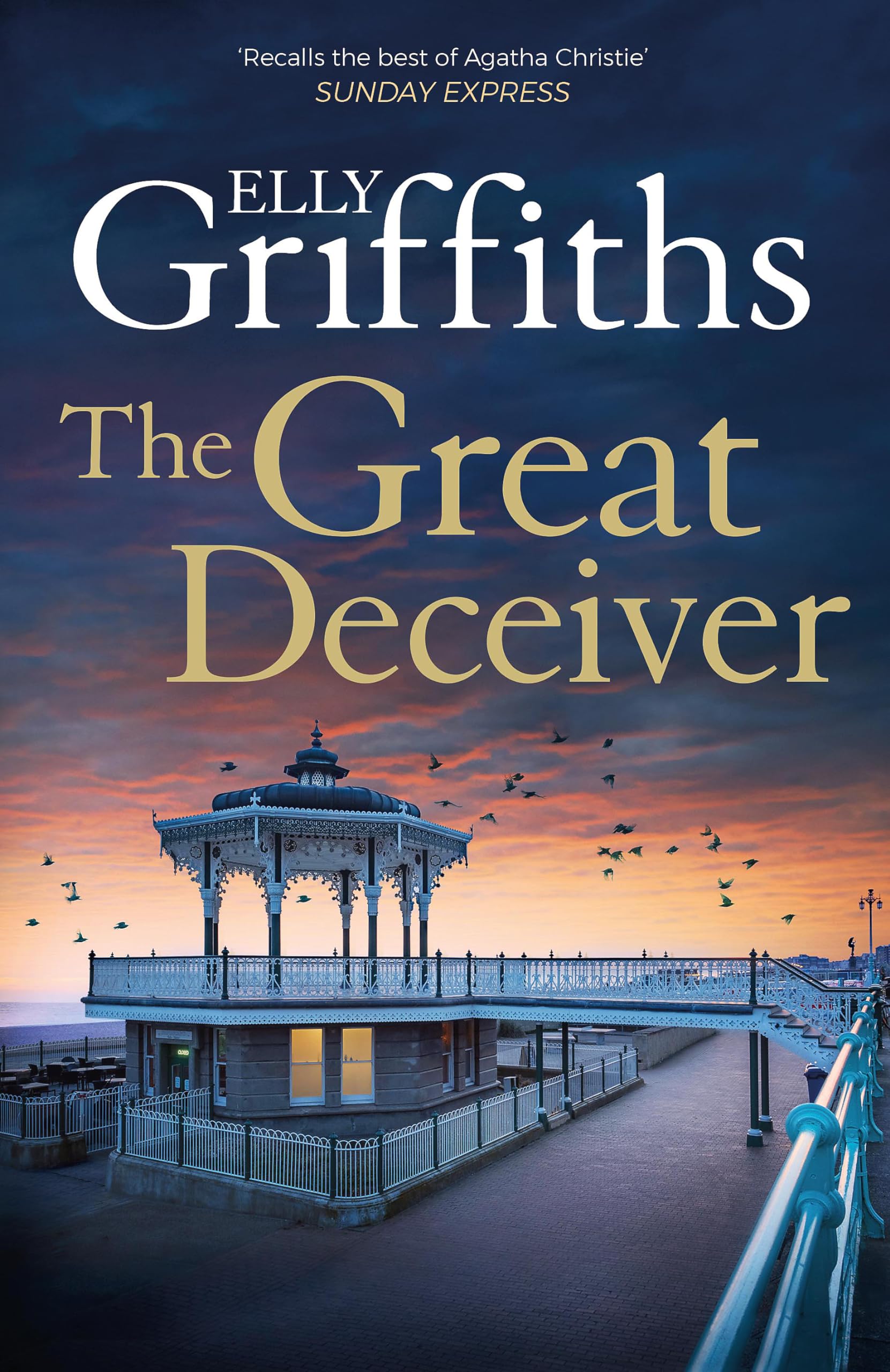 The Great Deceiver: the gripping new novel from the bestselling author of The Dr Ruth Galloway Mysteries (A Stephens and Mephisto mystery) Paperback – 11 April 2024