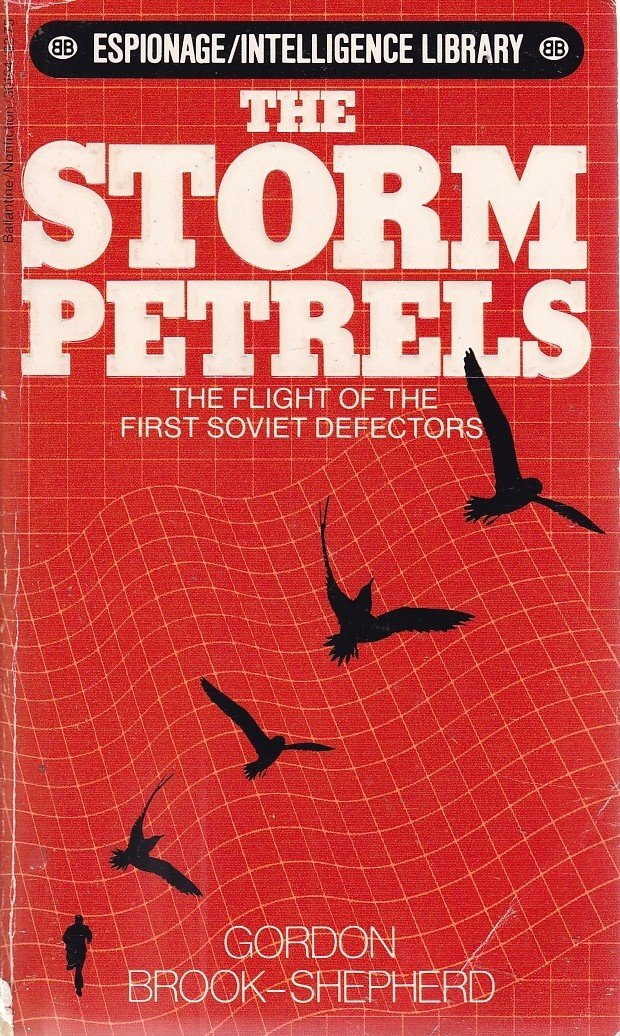 THE STORM PETRELS BrookShepherd, Gordon 9780345301642 Books