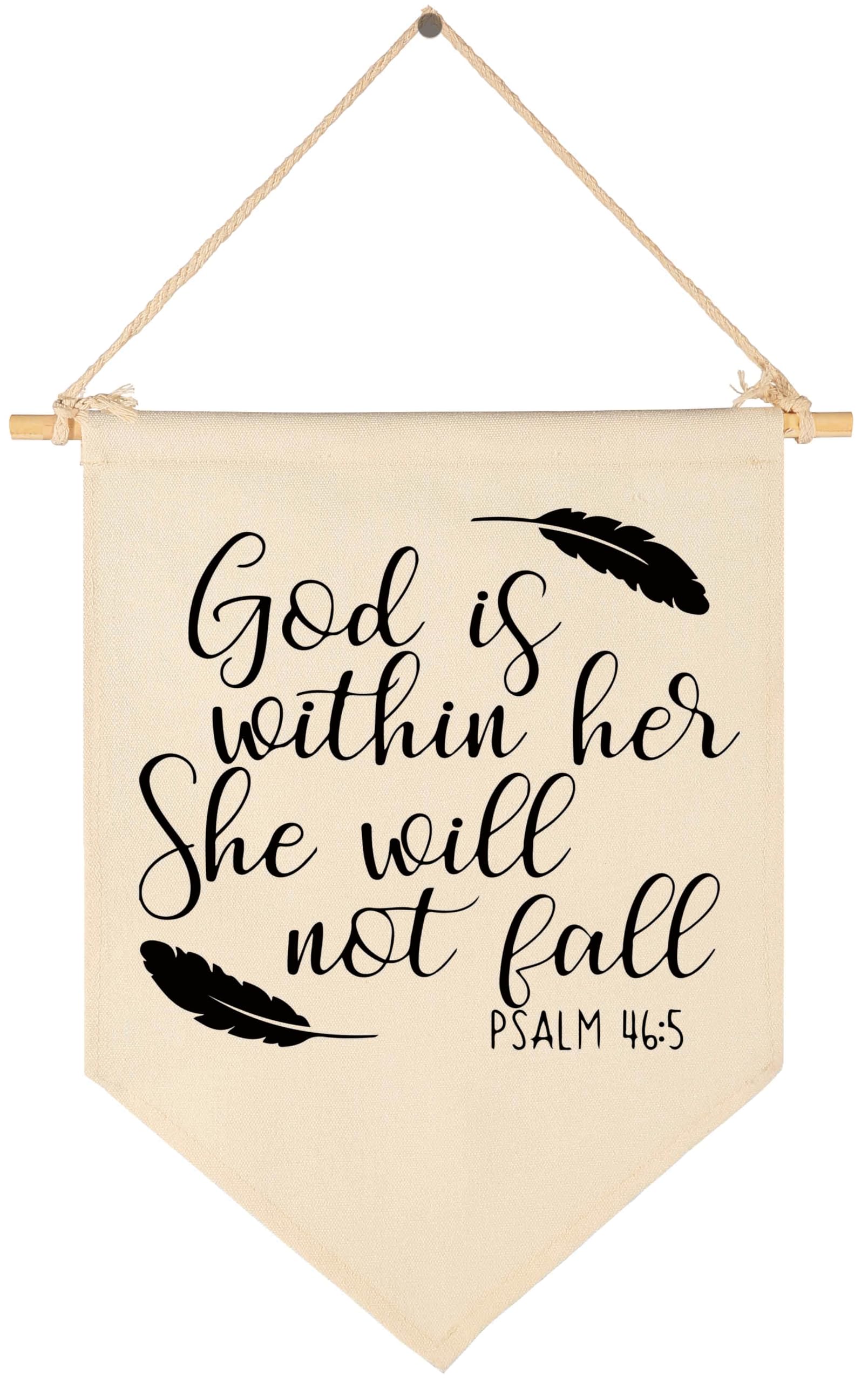 God Is Within Her - Canvas Hanging Flag Banner Wall Sign Decor - Inspirational Gift for Nursery,Kids Room,Living Room,Bedroom,Front Porch Decor - Psalm 46:5 - Bible Verse Scripture Wall Décor -Feather
