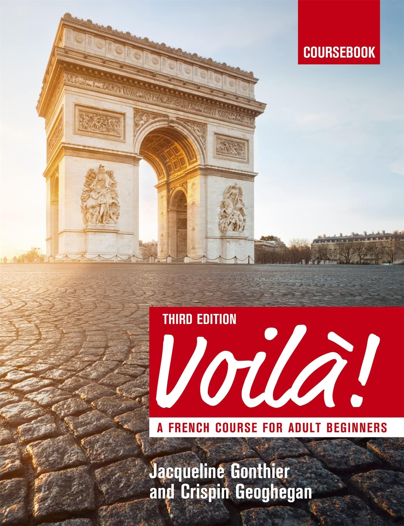 VoilĂ (3rd edition): A French Course for Adult Beginners 3rd Edition