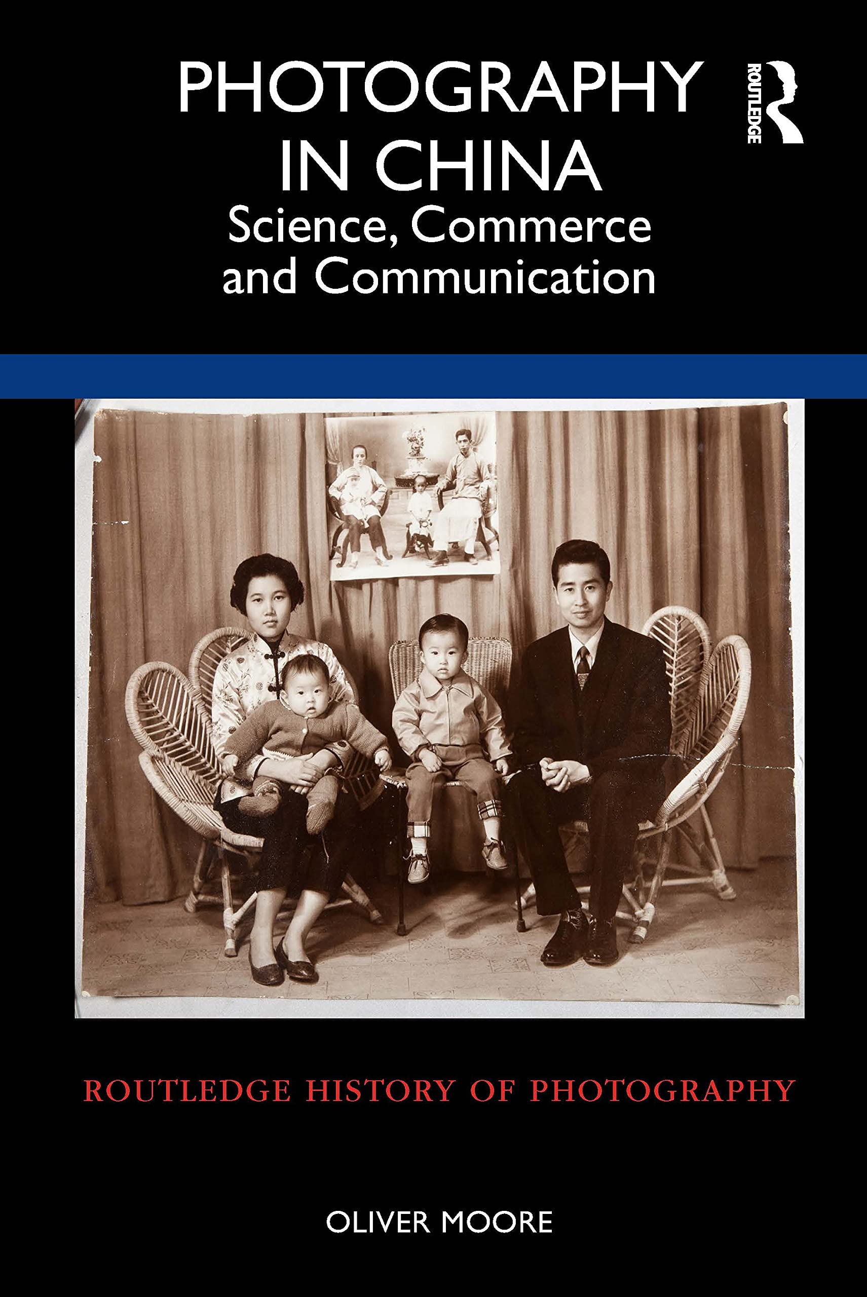 Photography in China communication le livre pour décoder les clichés d'Asie