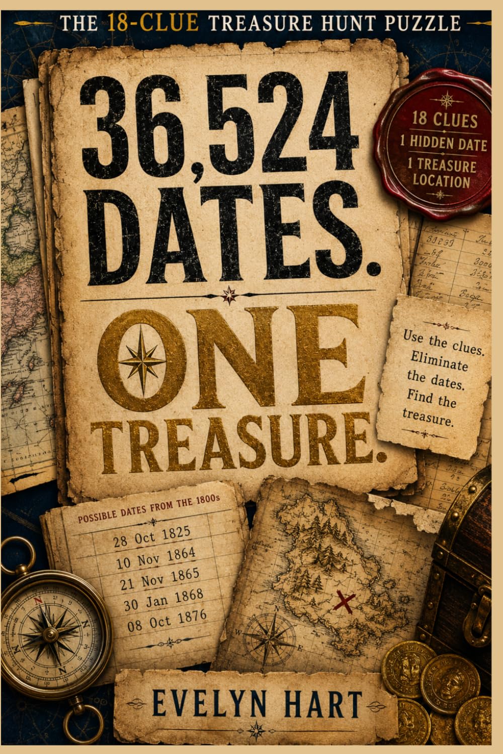 36,524 Dates. One Treasure.: The 18-Clue Treasure Hunt Puzzle