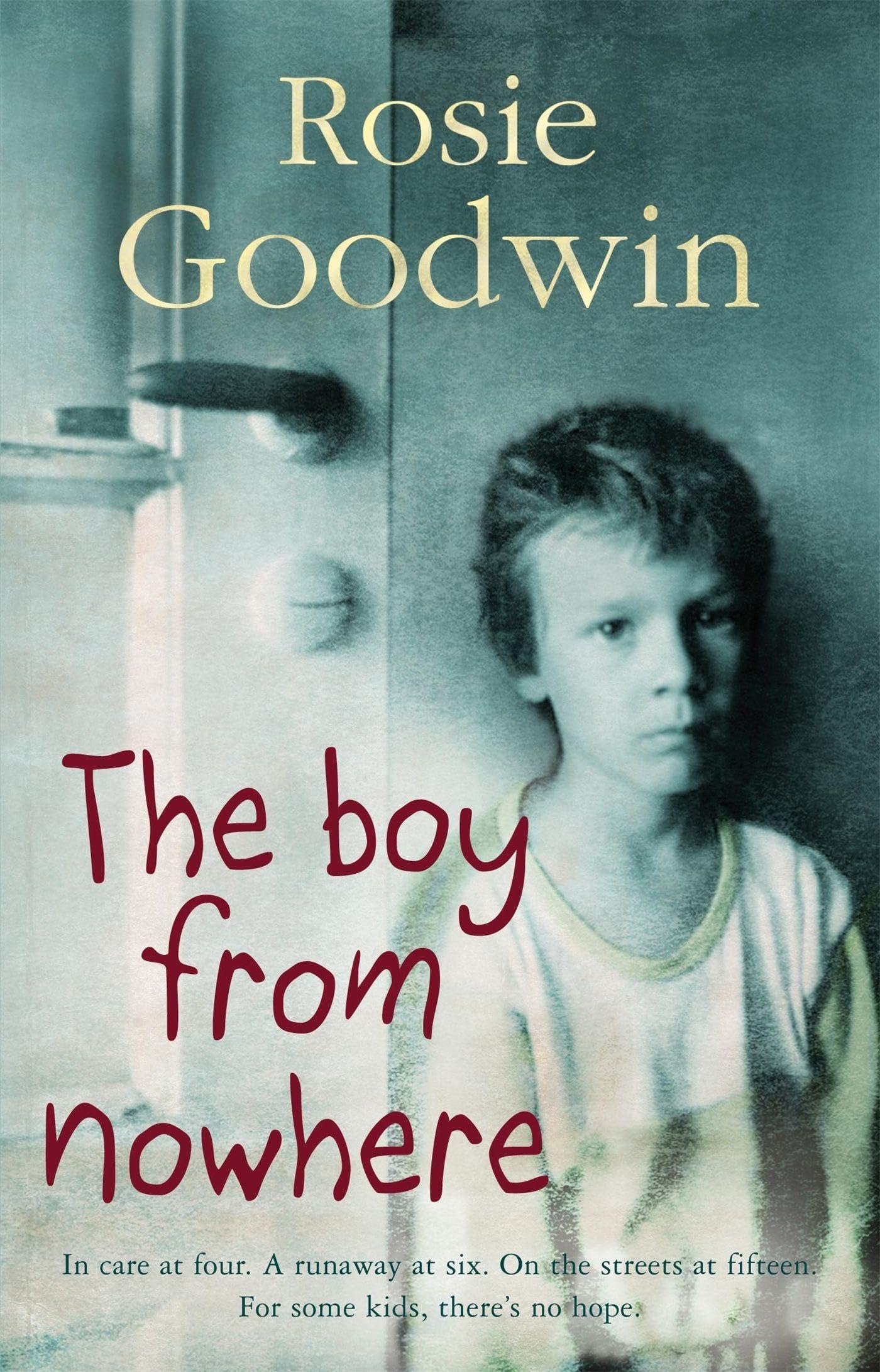 The Boy from Nowhere: A gritty saga of the search for belongin ,.9780755342280