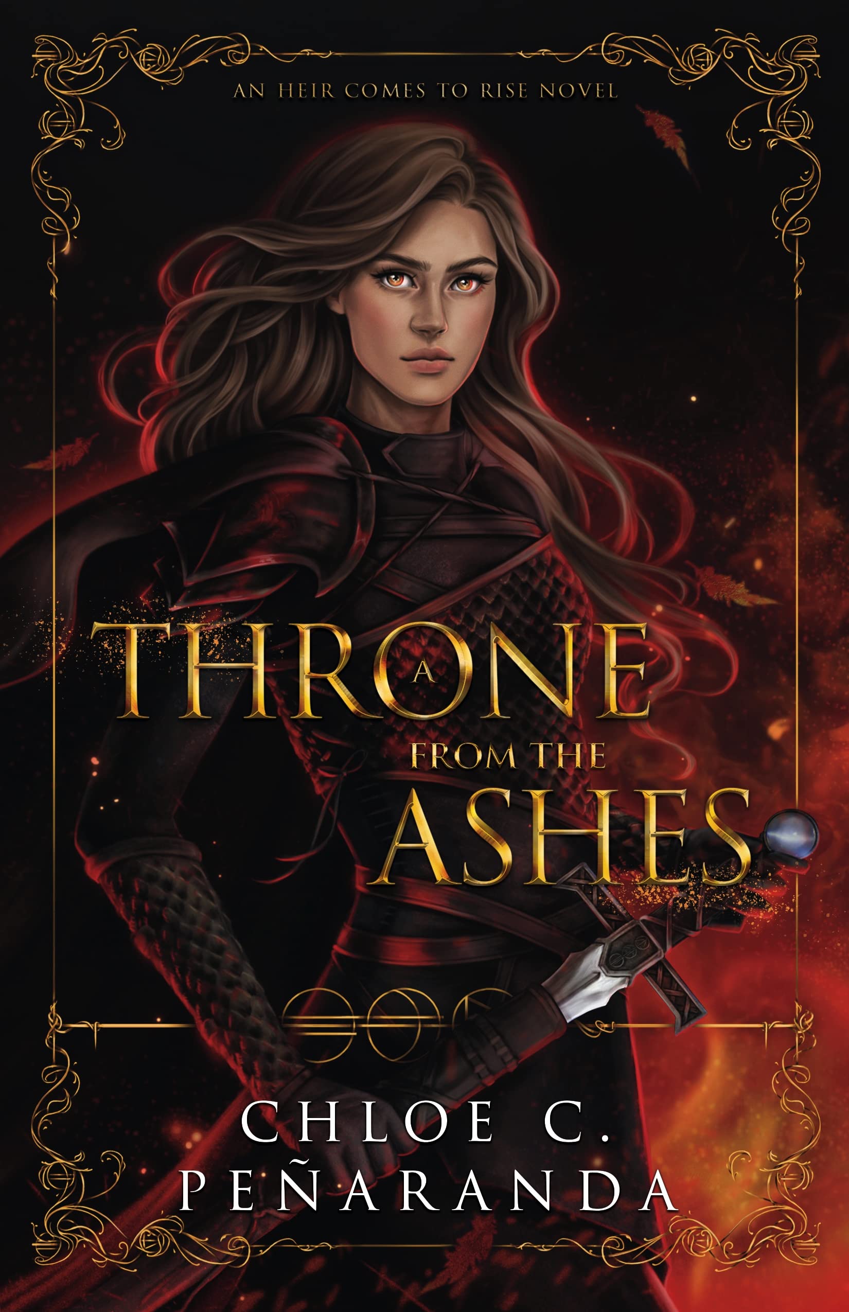 A Throne from the Ashes: An Heir Comes to Rise Book 3