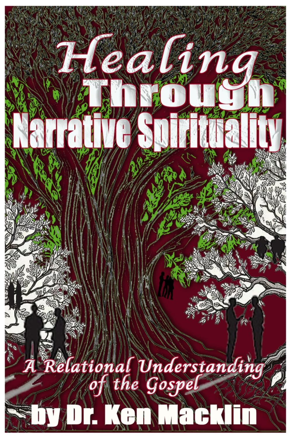 Healing Through Narrative Spirituality: A Relational Understanding of the Gospel