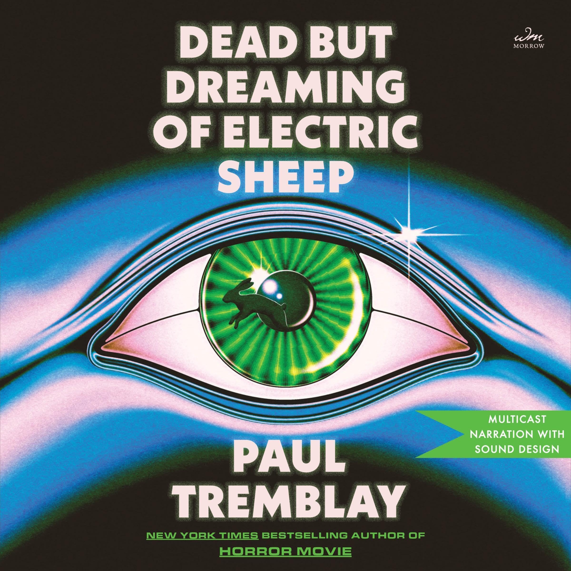 Dead but Dreaming of Electric Sheep: A Novel