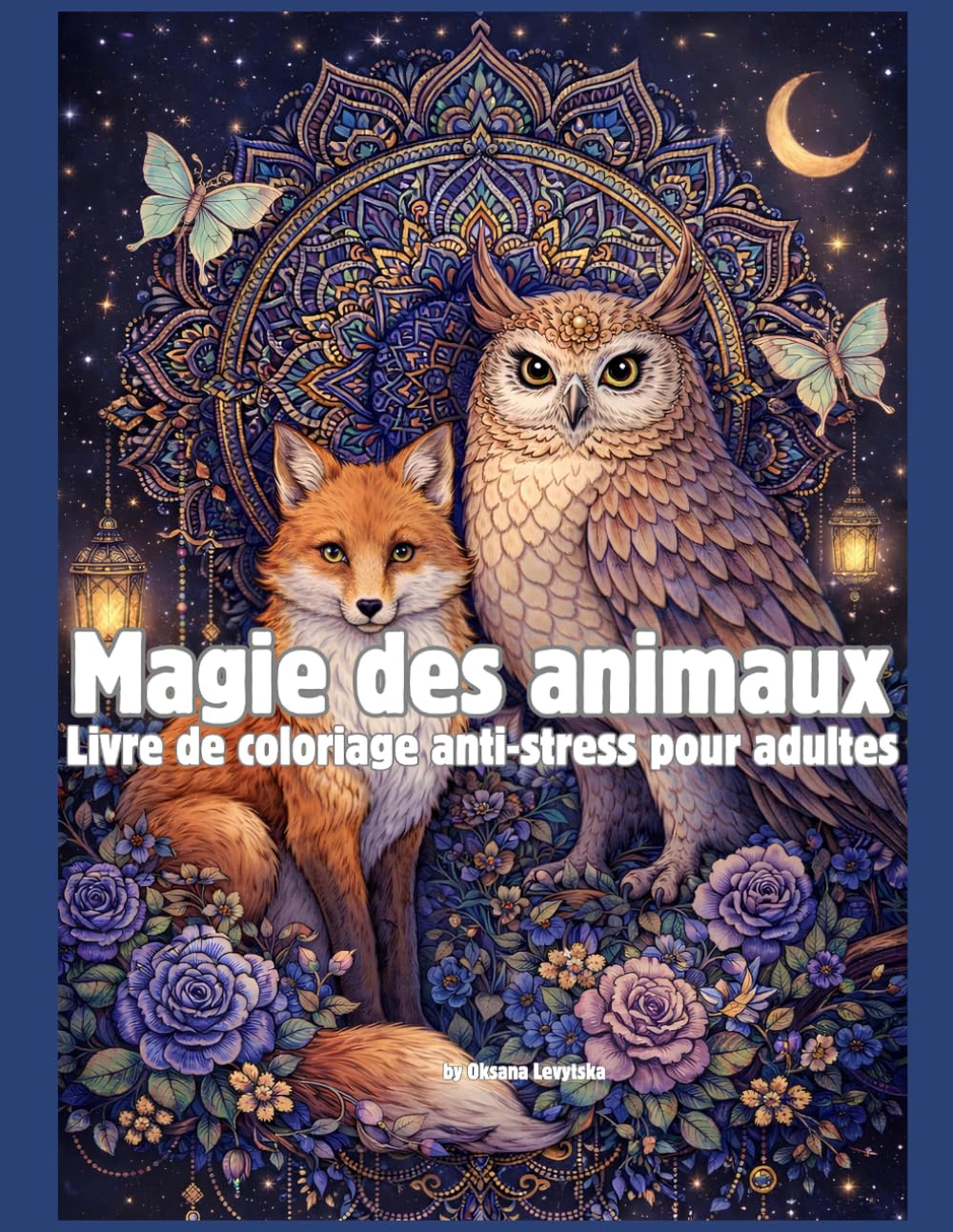 Magie des animaux Livre de coloriage anti-stress pour adultes