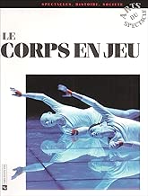 Download Le corps en jeu PDF