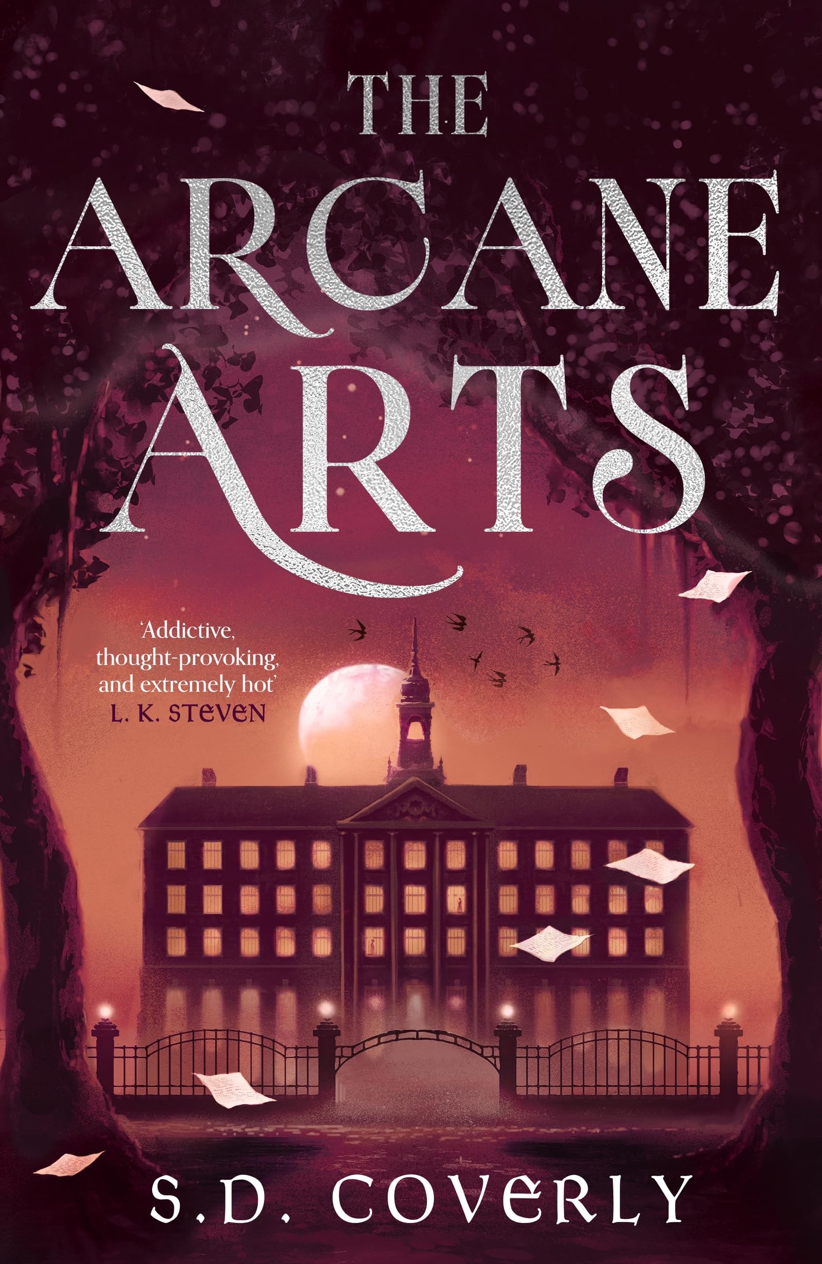 The Arcane Arts: A Thrilling Dark Academia Romance of Magic and Forbidden Love