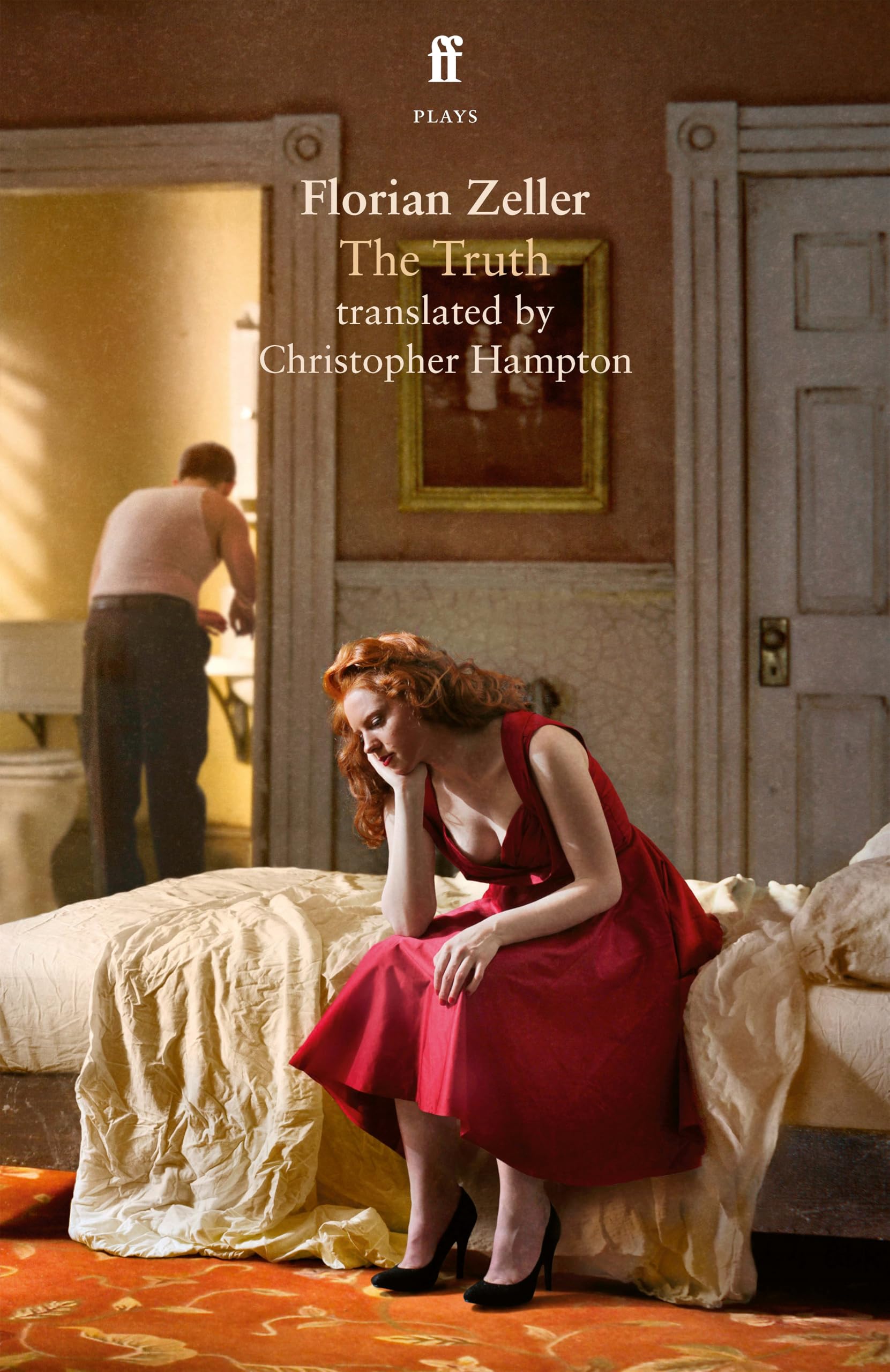The Truth-Florian Zeller, Christopher Hampton