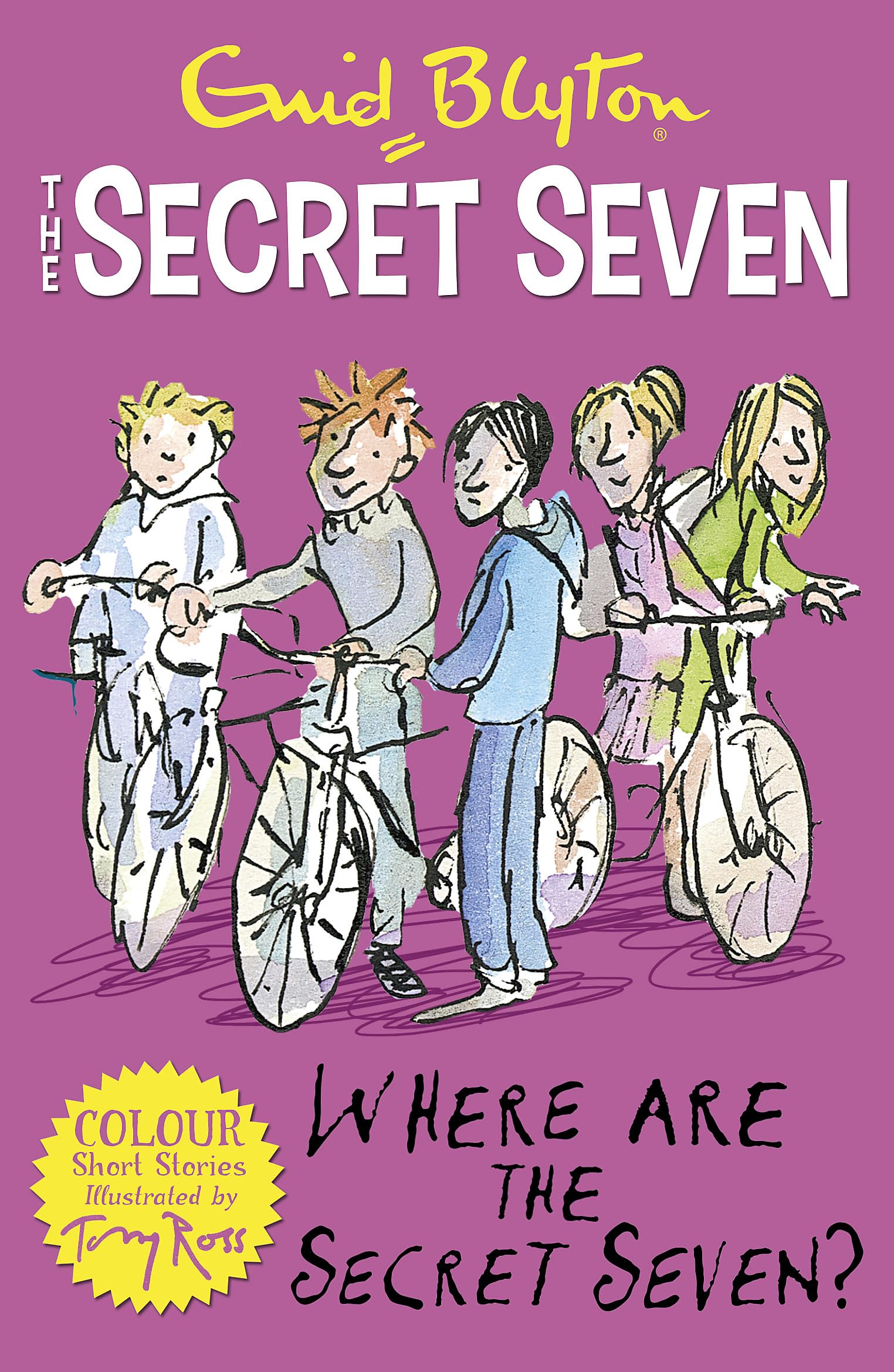 4: Where Are The Secret Seven?: Book 4 (Secret . Blyton, Ross**