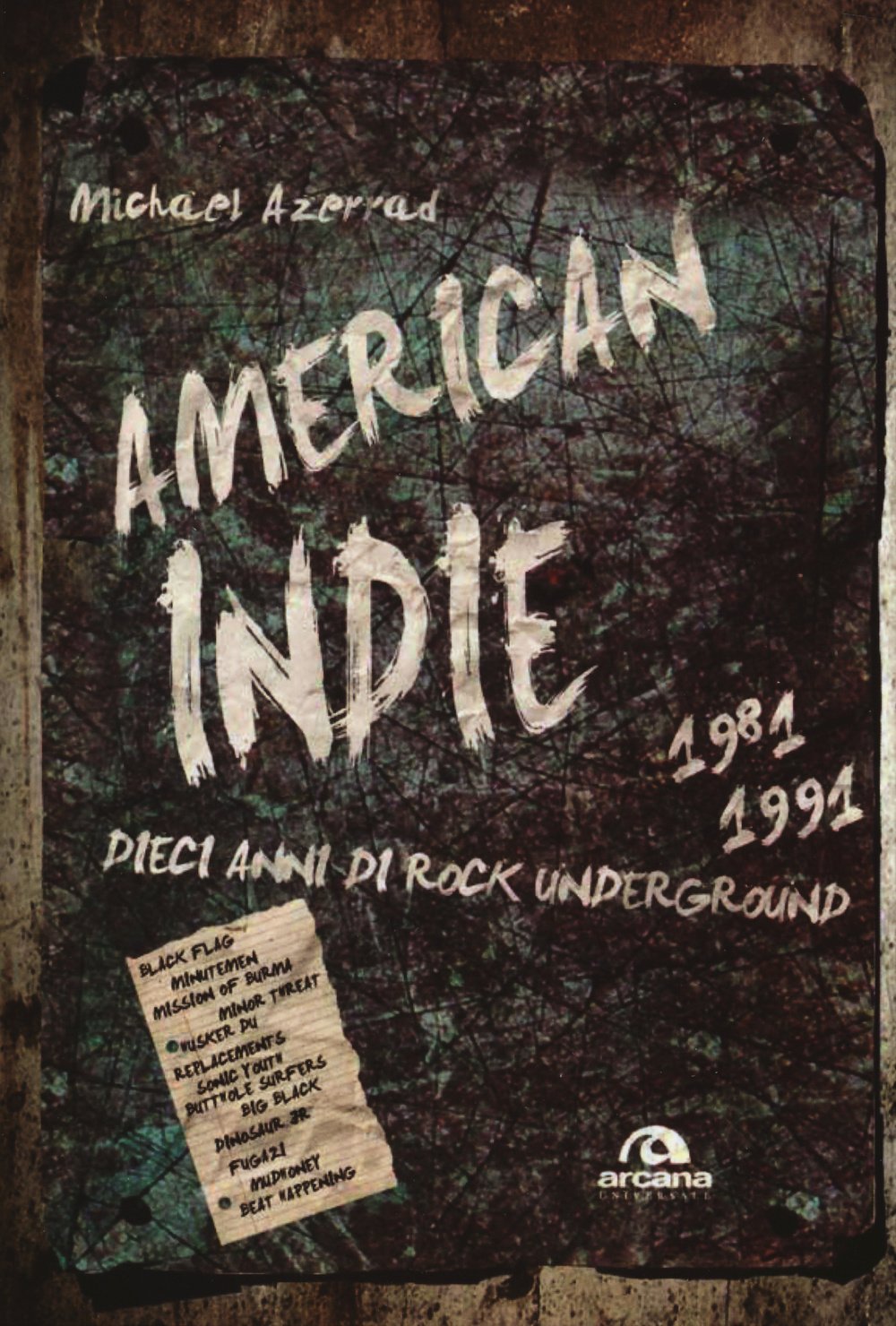 America indie 1981-1991. Dieci anni di rock underground : Azerrad