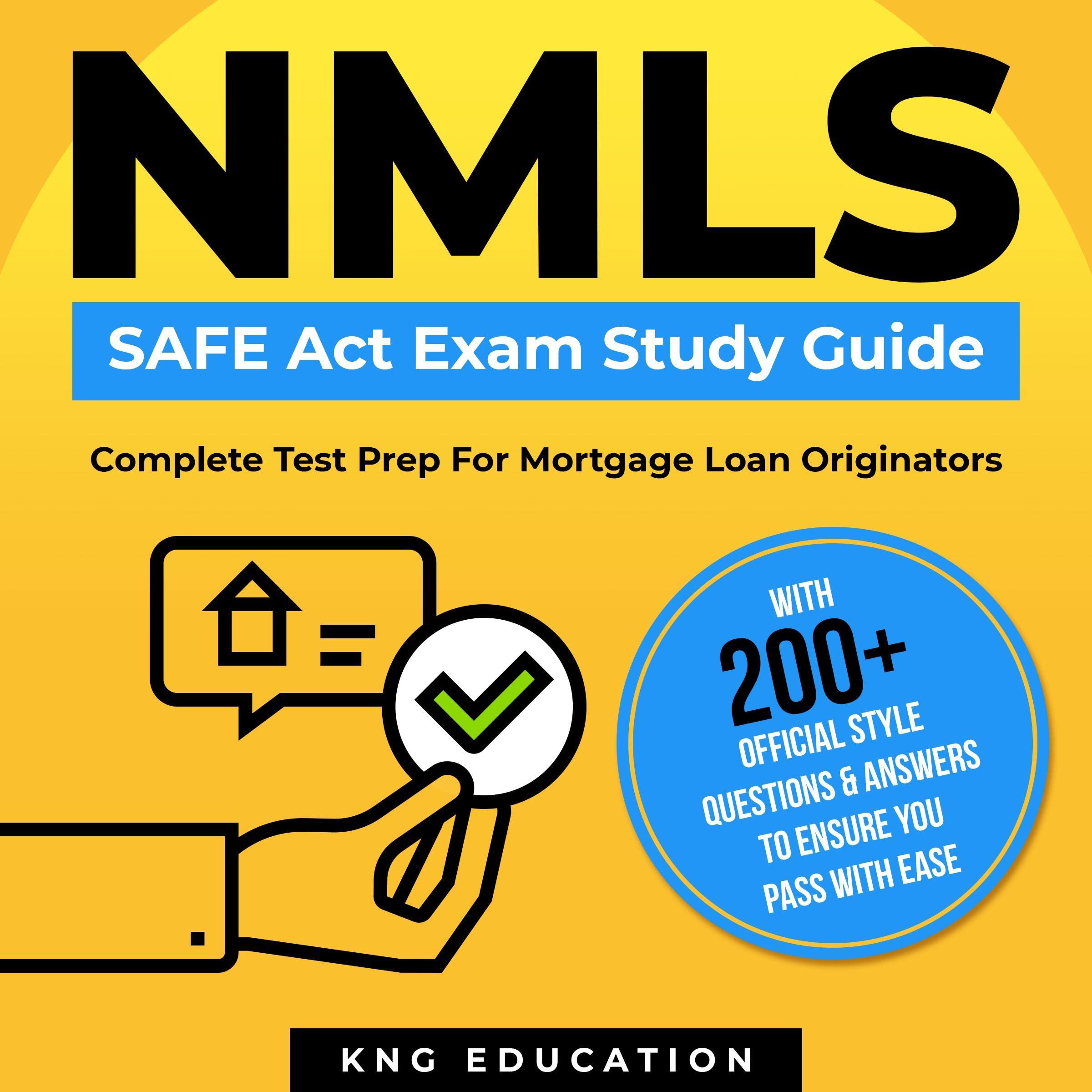 Cover art for NMLS Safe Act Exam Study Guide - Complete Test Prep for Mortgage Loan Originators