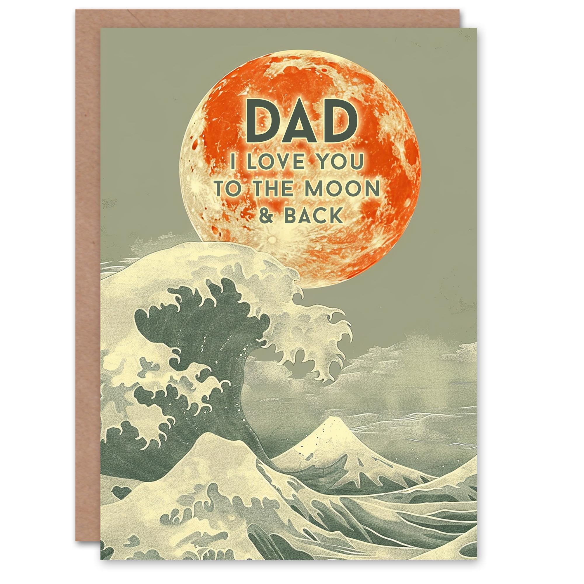 Fathers Day Card Great Wave Love Moon and Back For Him Dad Father Greeting Card