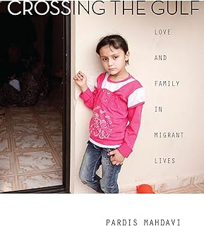 Crossing the Gulf: Love and Family in Migrant Lives