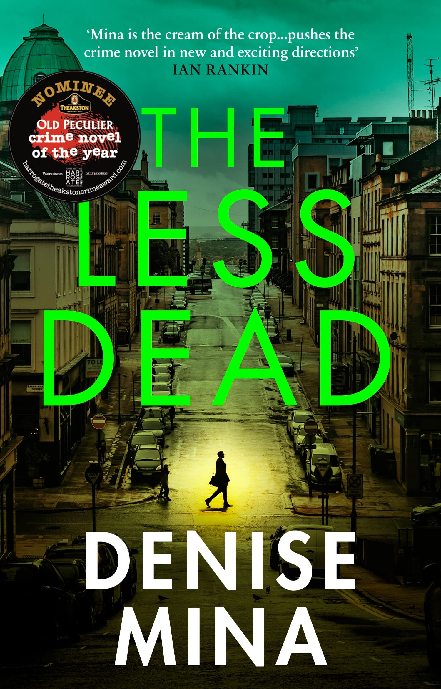 The Less Dead: Shortlisted for the COSTA Prize by Denise Mina PAPERBACK