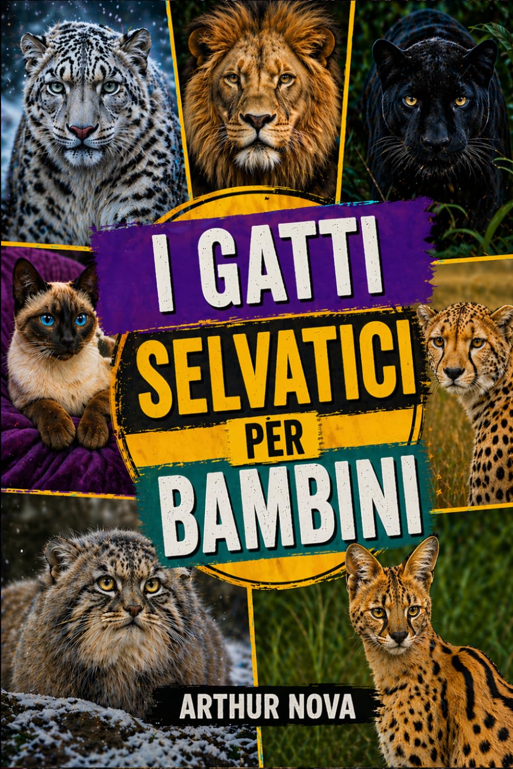I GATTI SELVATICI PER BAMBINI: Un viaggio misterioso tra i segreti della foresta
