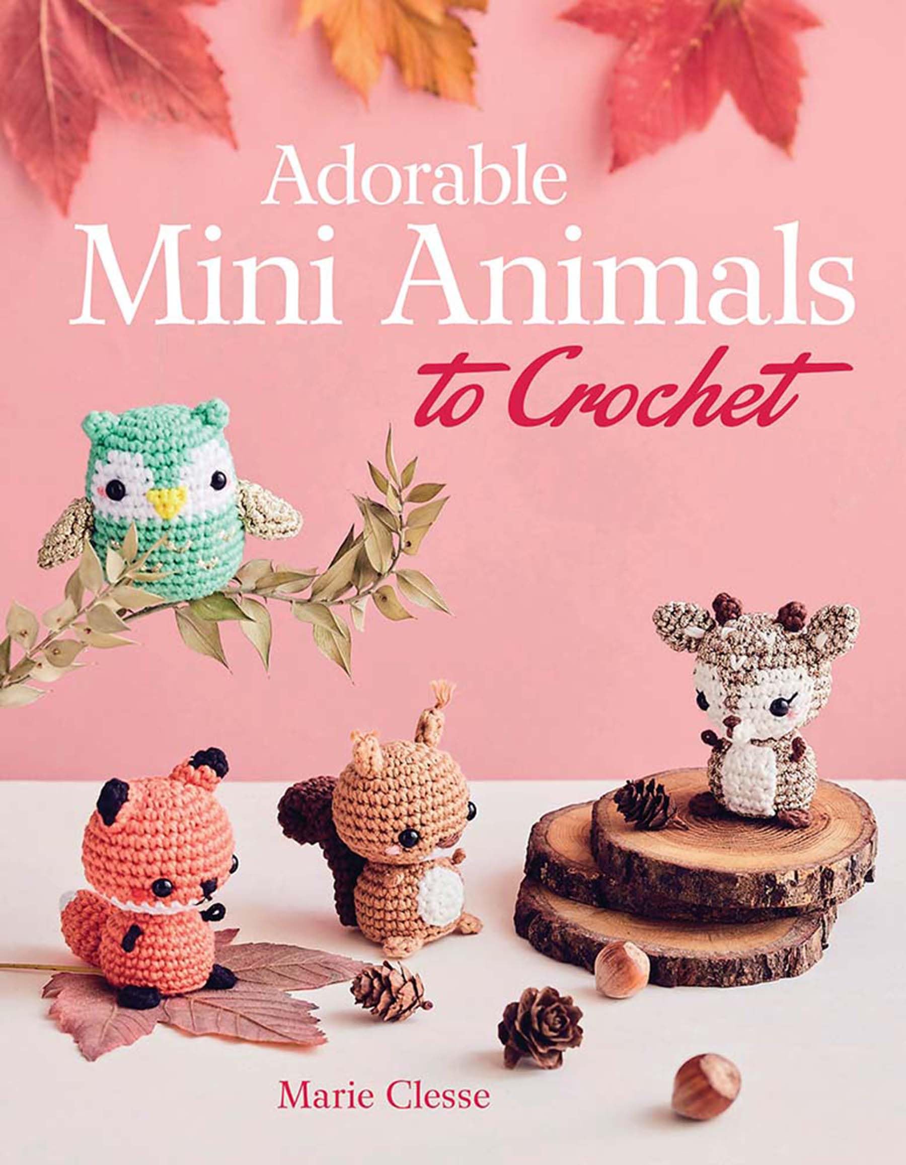 Adorable Mini Animals to Crochet (Dover Crafts: Crochet)
